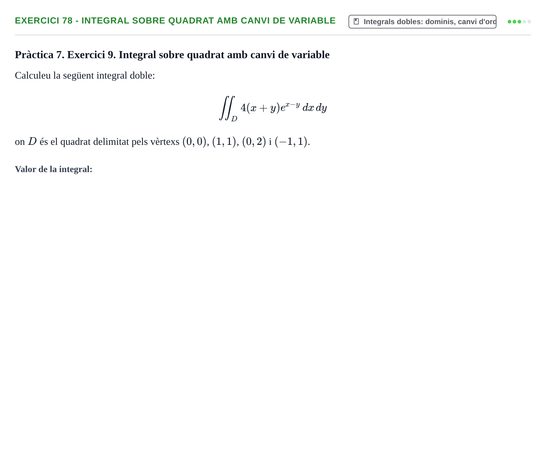 Enunciado: 78 - Integral sobre quadrat amb canvi de variable