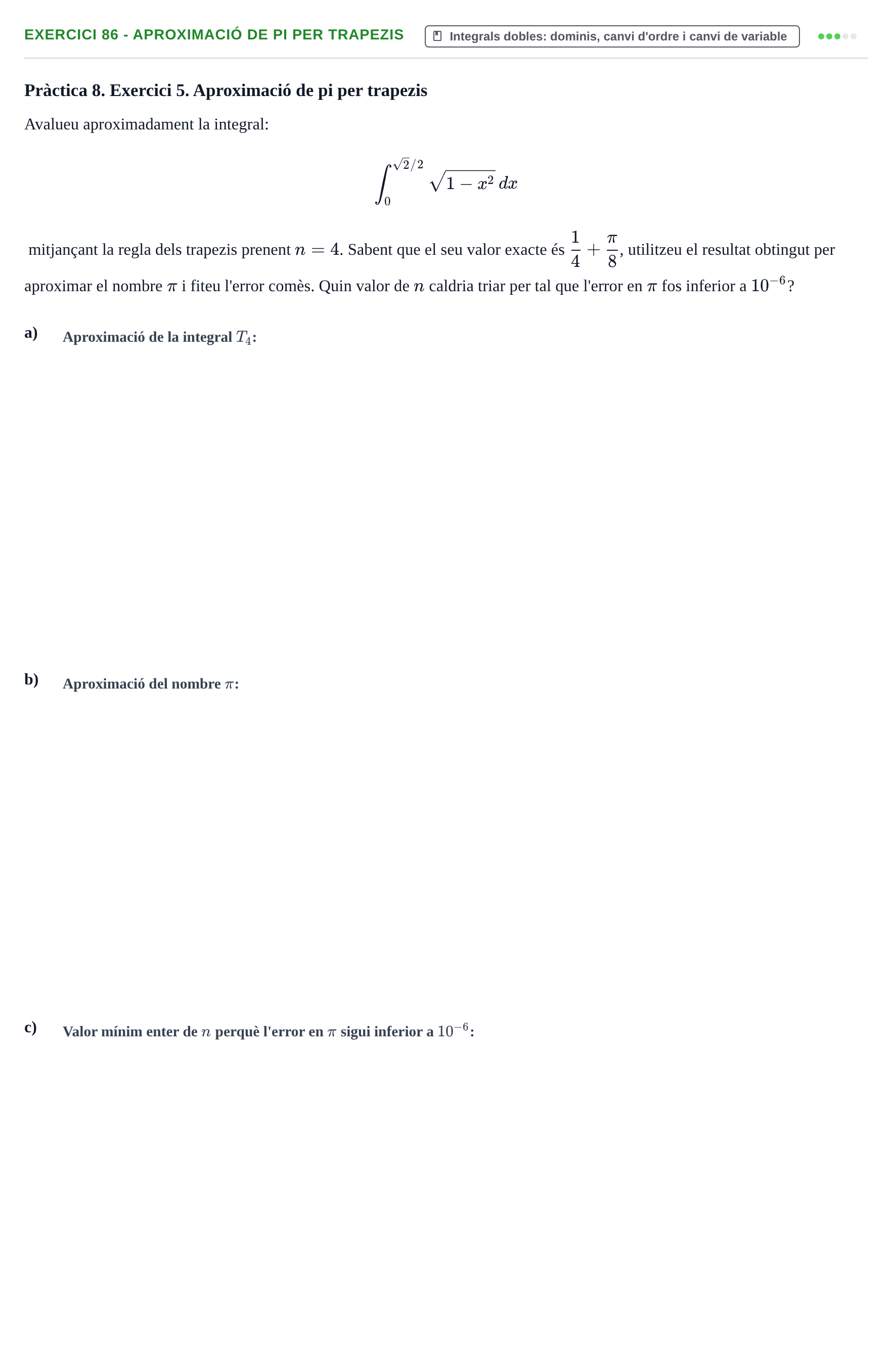 Enunciado: 86 - Aproximació de pi per trapezis