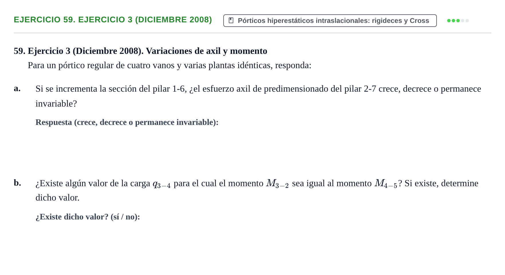 Enunciado: 59. Ejercicio 3 (Diciembre 2008)