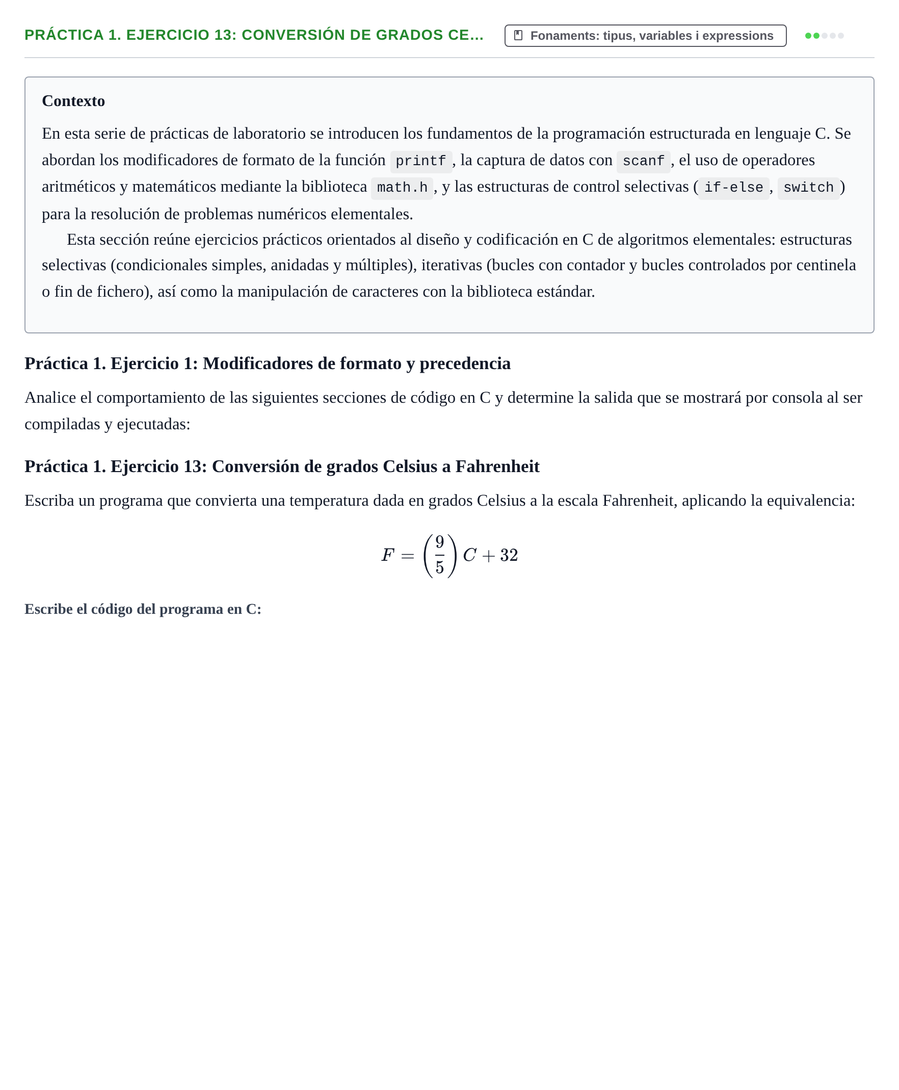 Enunciado: Práctica 1. Ejercicio 13: Conversión de grados Ce…