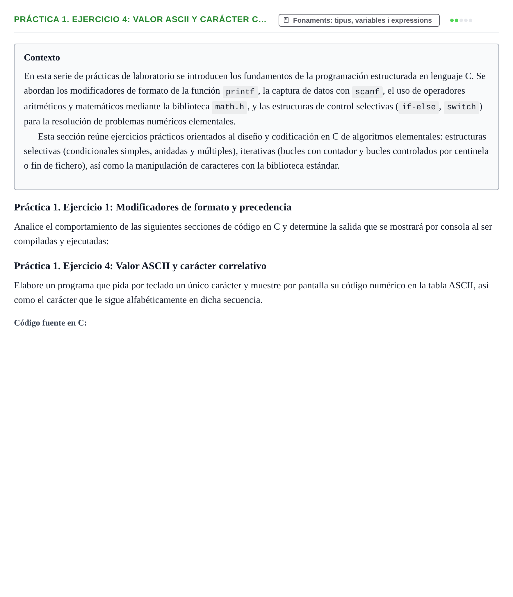 Enunciado: Práctica 1. Ejercicio 4: Valor ASCII y carácter c…