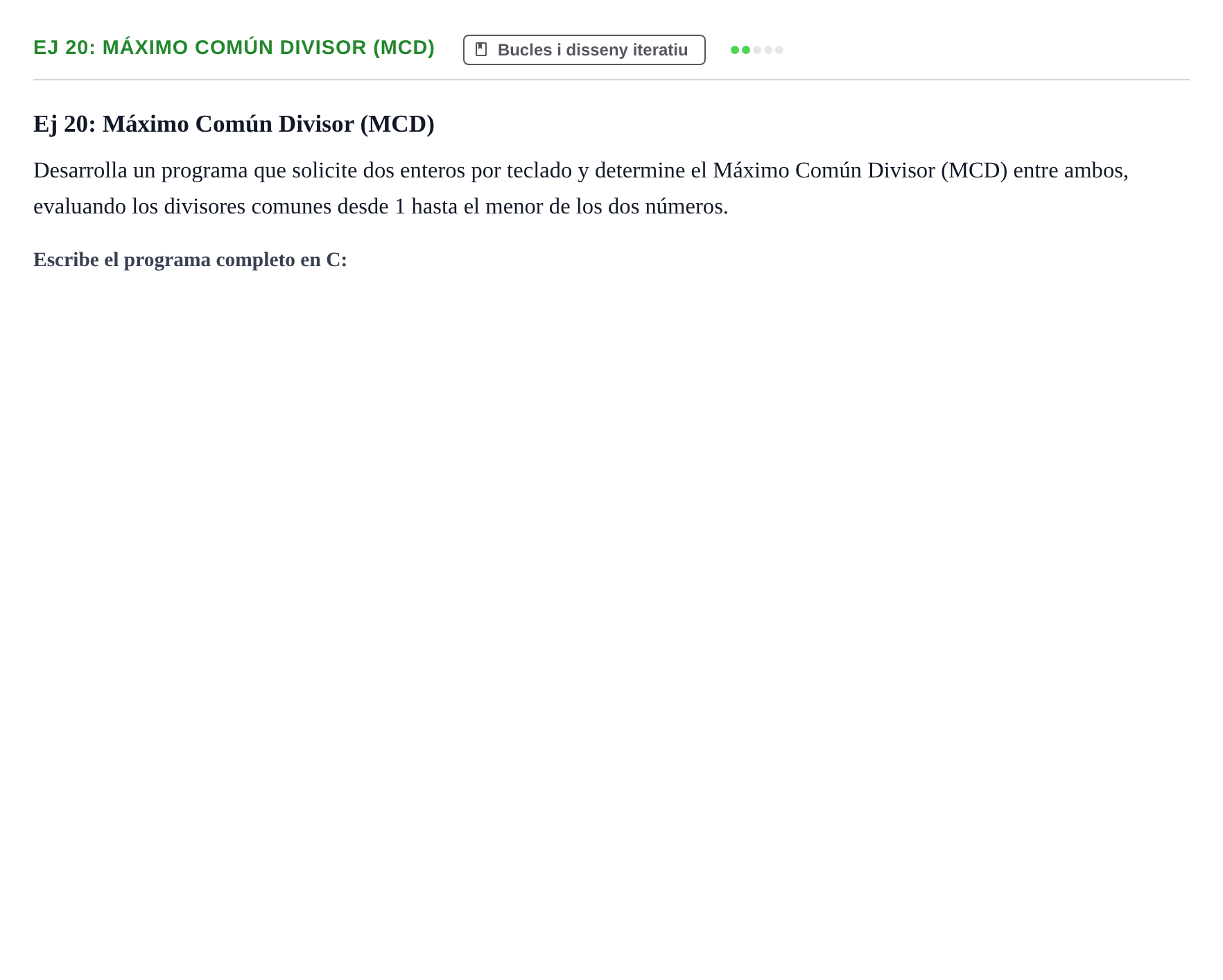 Enunciado: Ej 20: Máximo Común Divisor (MCD)