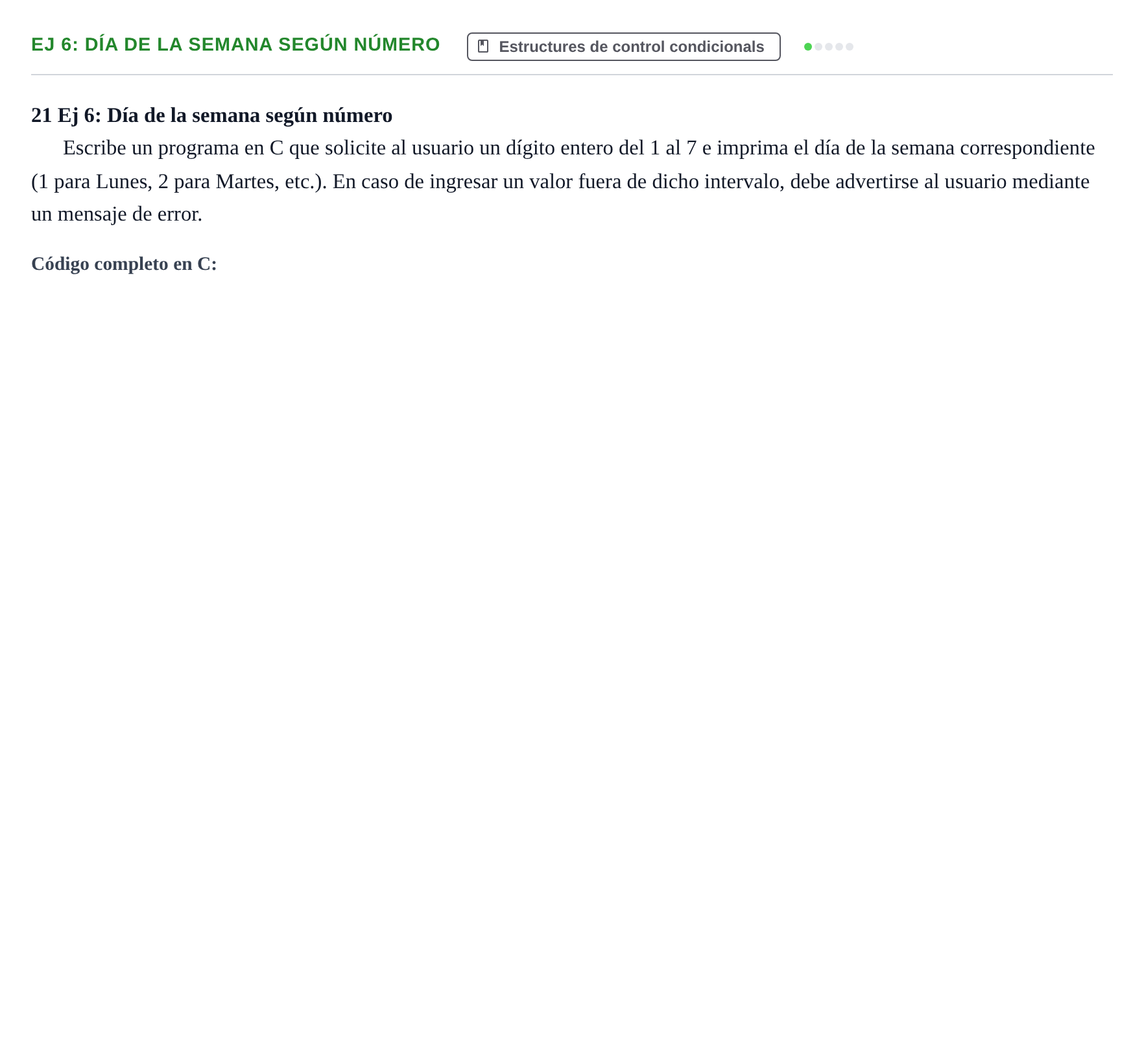 Enunciado: Ej 6: Día de la semana según número