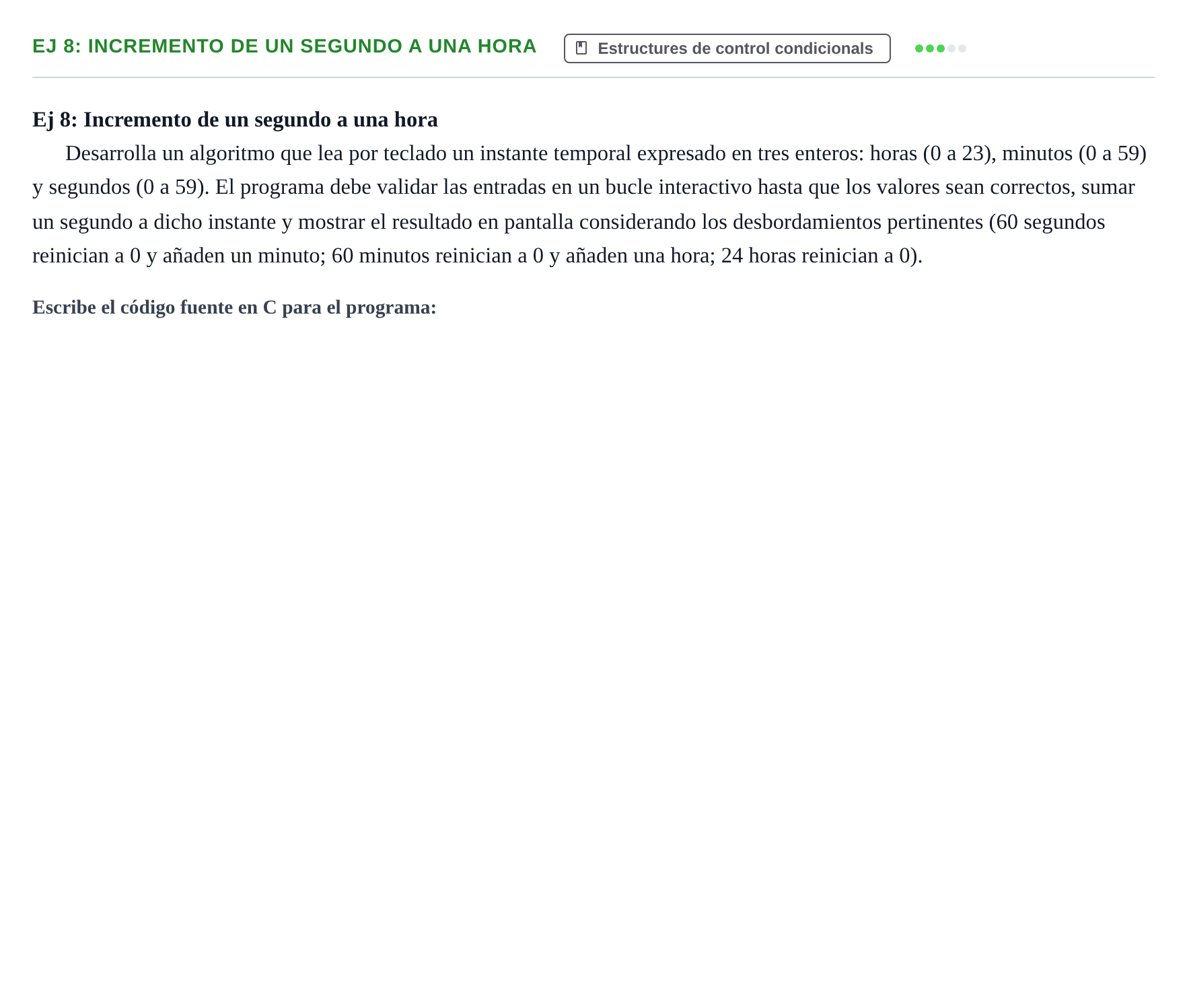 Enunciado: Ej 8: Incremento de un segundo a una hora