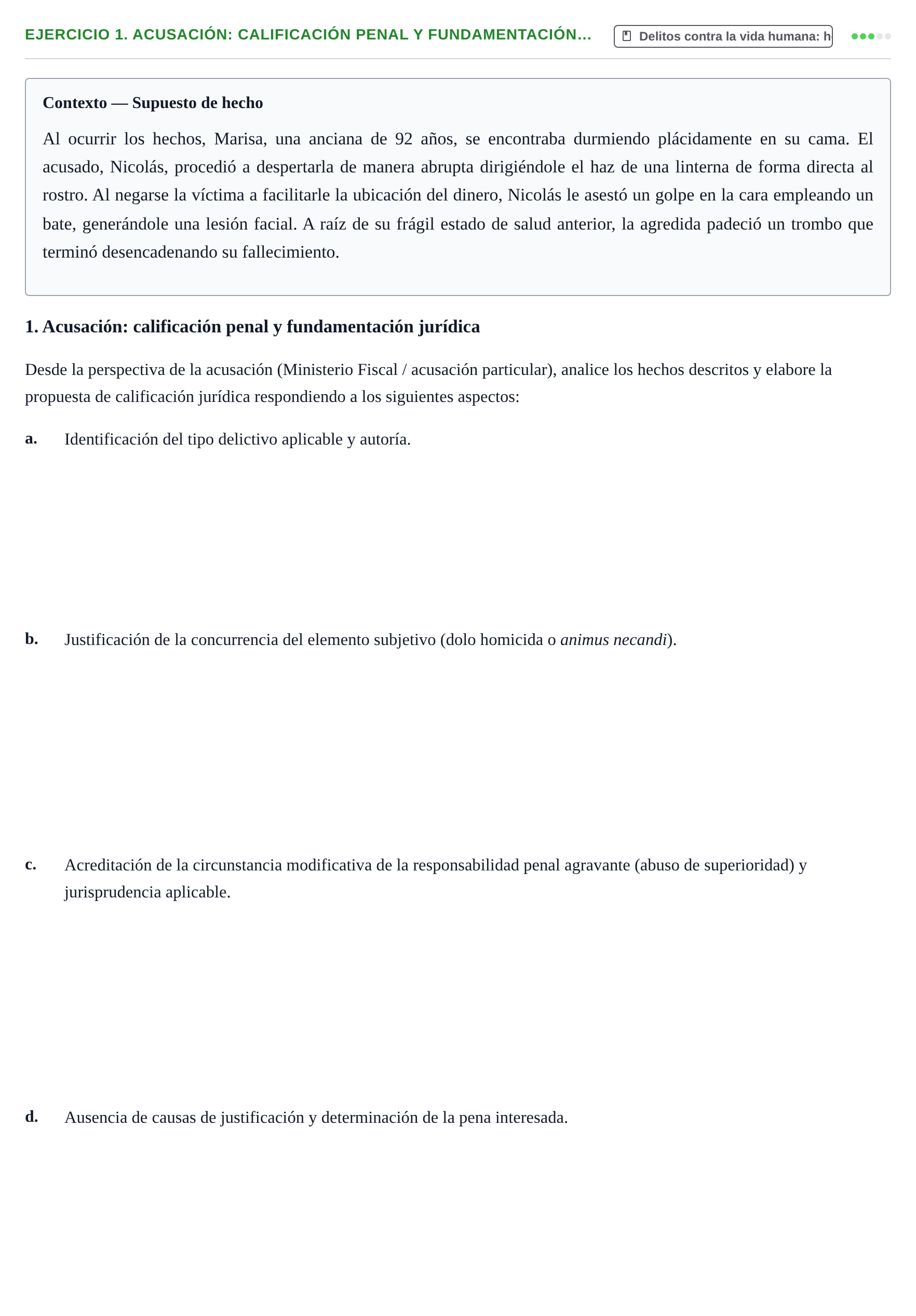 Enunciado: 1. Acusación: calificación penal y fundamentación…