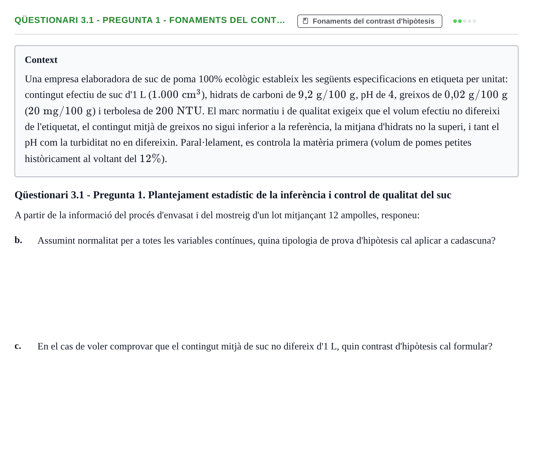 Enunciado: Qüestionari 3.1 - Pregunta 1 - Fonaments del cont…