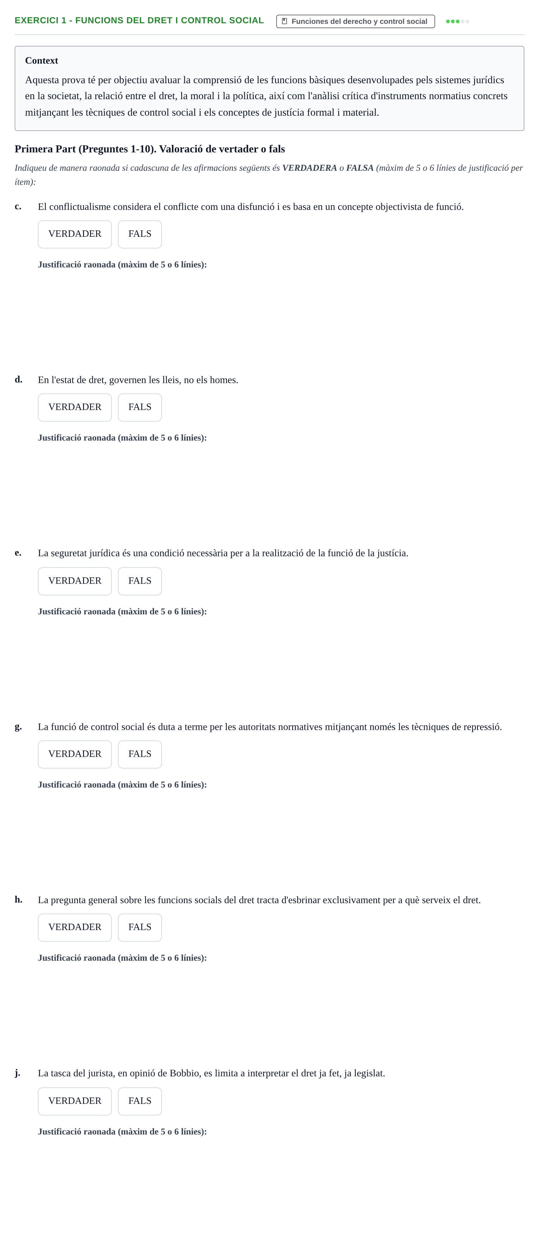 Enunciado: 1 - Funcions del Dret i control social