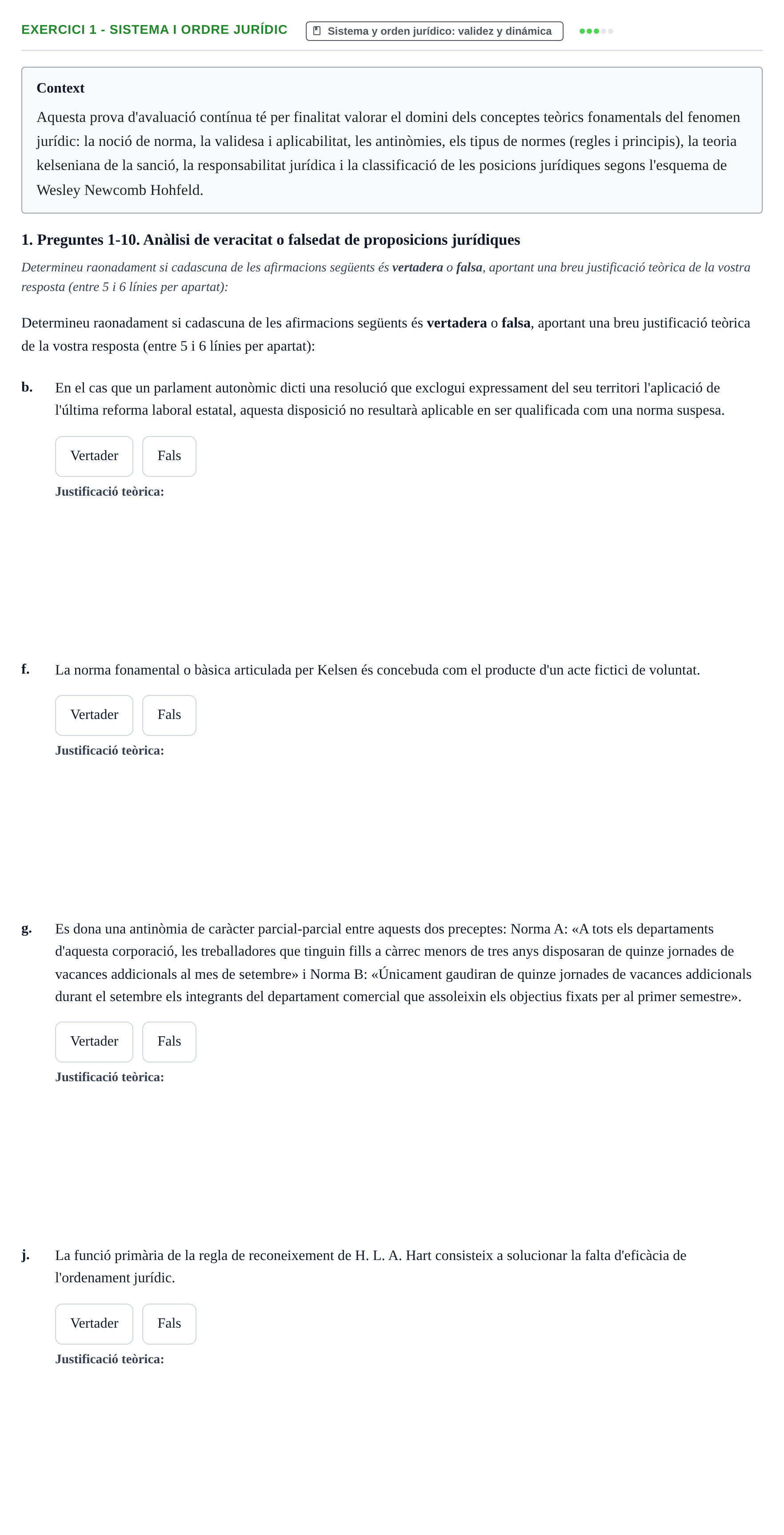 Enunciado: 1 - Sistema i ordre jurídic