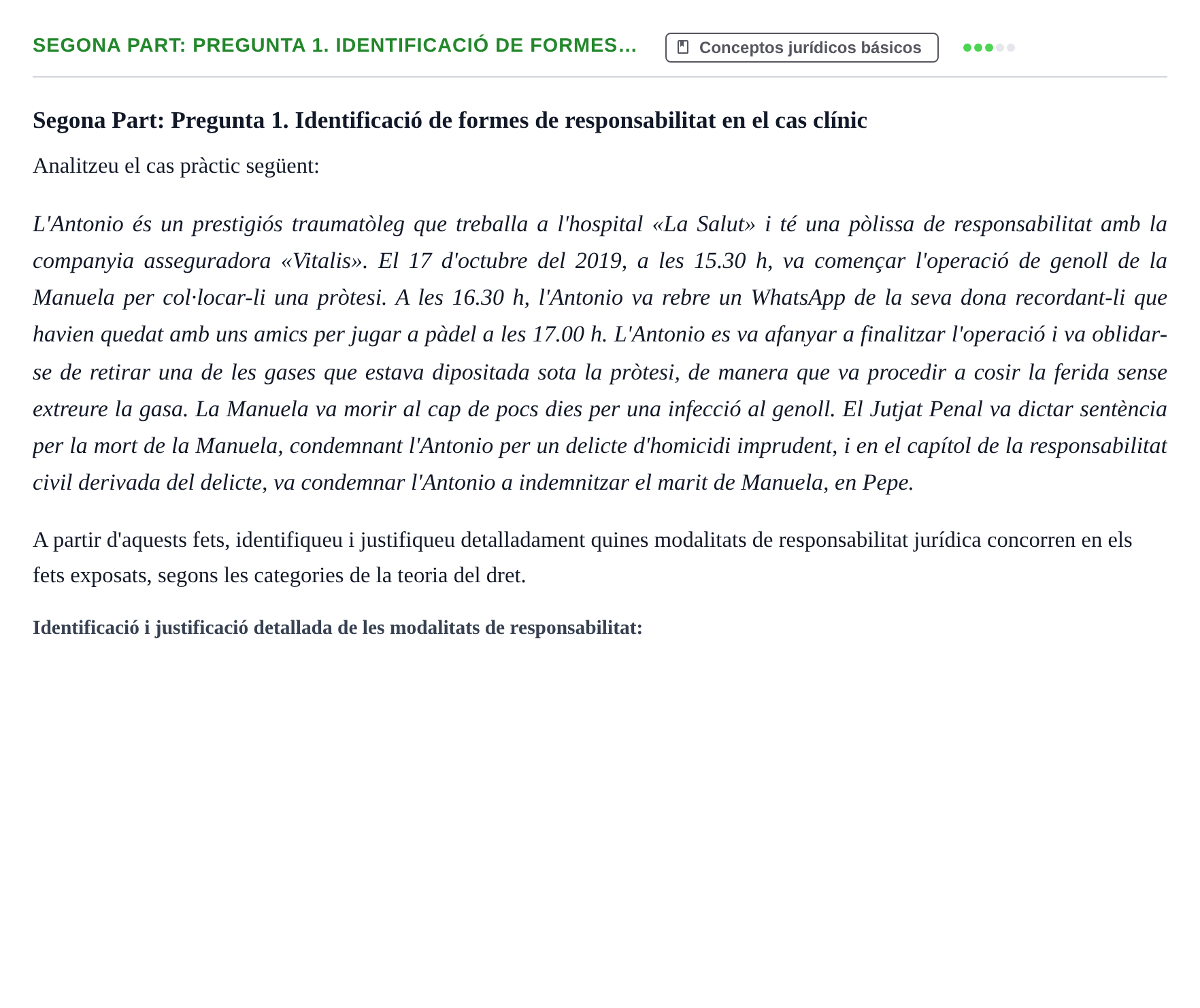 Enunciado: Segona Part: Pregunta 1. Identificació de formes…