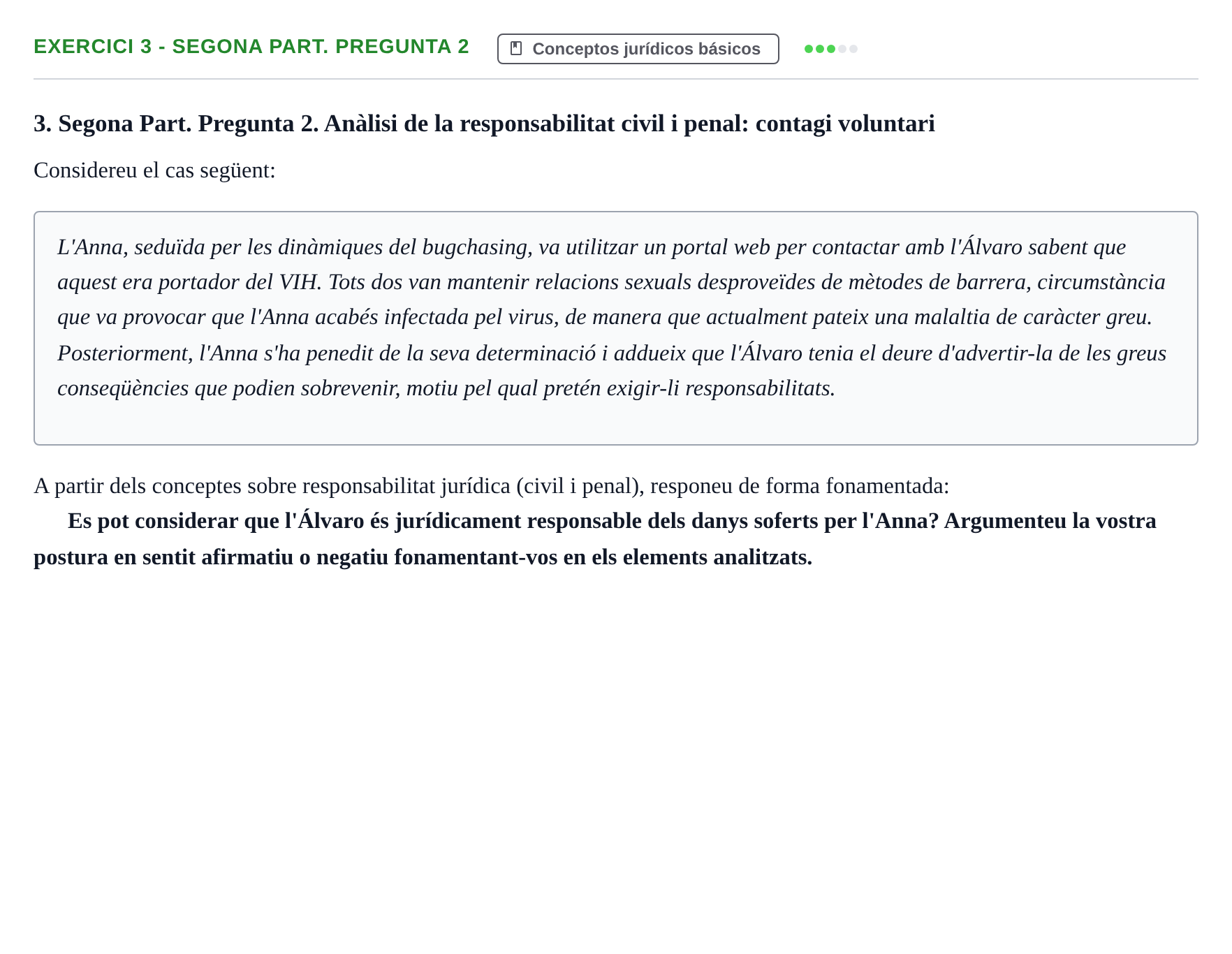 Enunciado: 3 - Segona Part. Pregunta 2