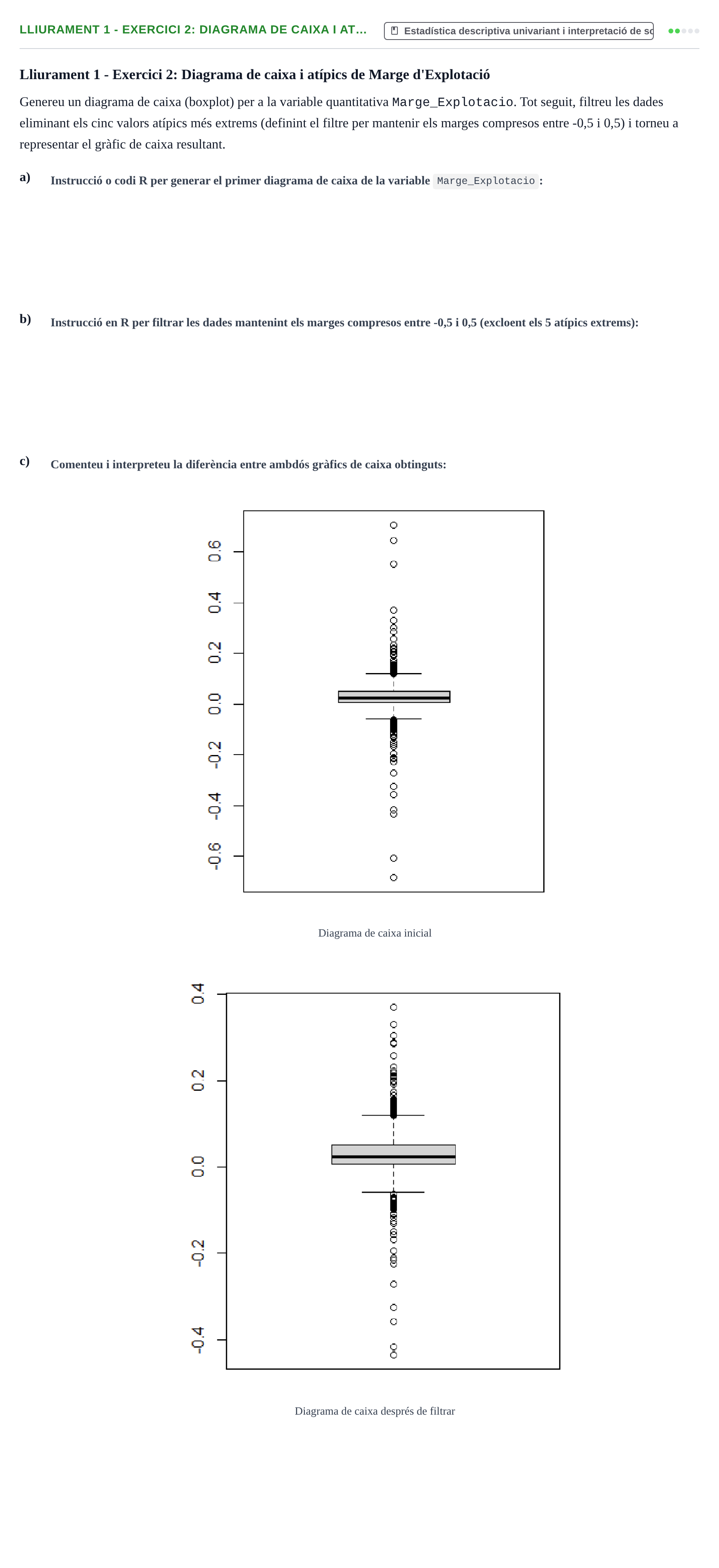 Enunciado: Lliurament 1 - Exercici 2: Diagrama de caixa i at…