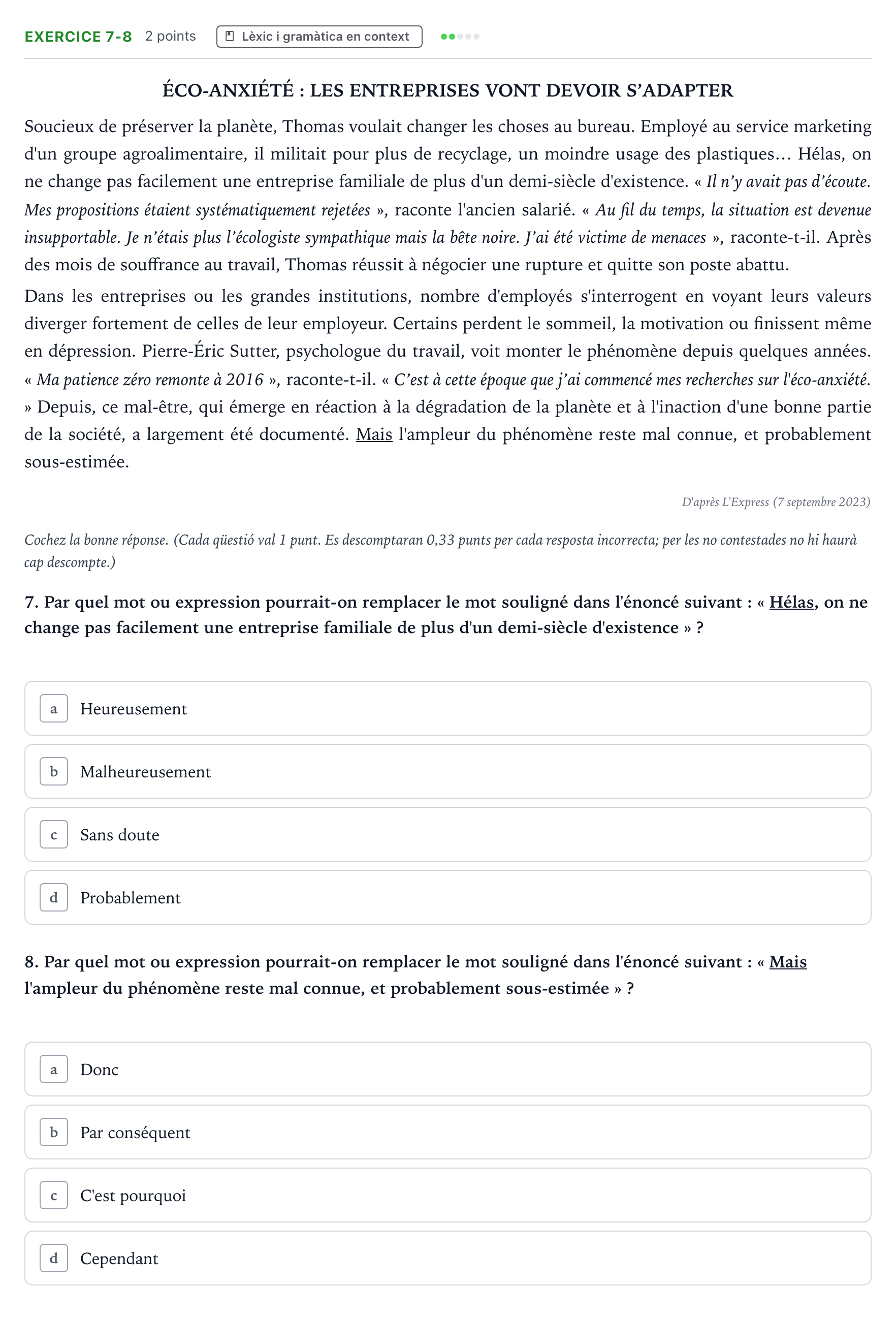Enunciado: Ejercicio 7-8 · Francés Majors de 25 anys (Catalunya) Tribunal especial Serie 3 2026