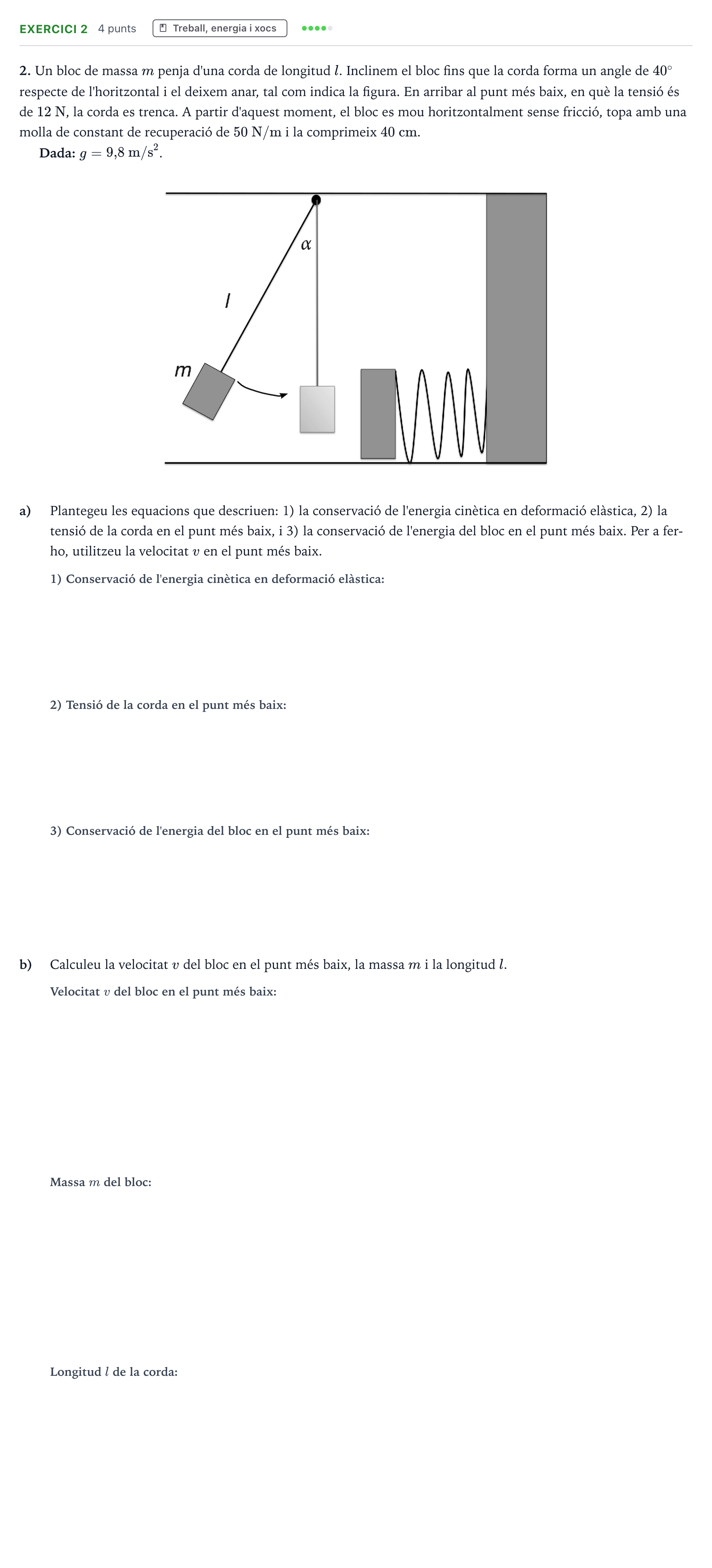 Enunciado: Problema 2 · Física Majors de 25 anys (Catalunya) Tribunal ordinari Serie 2 2026