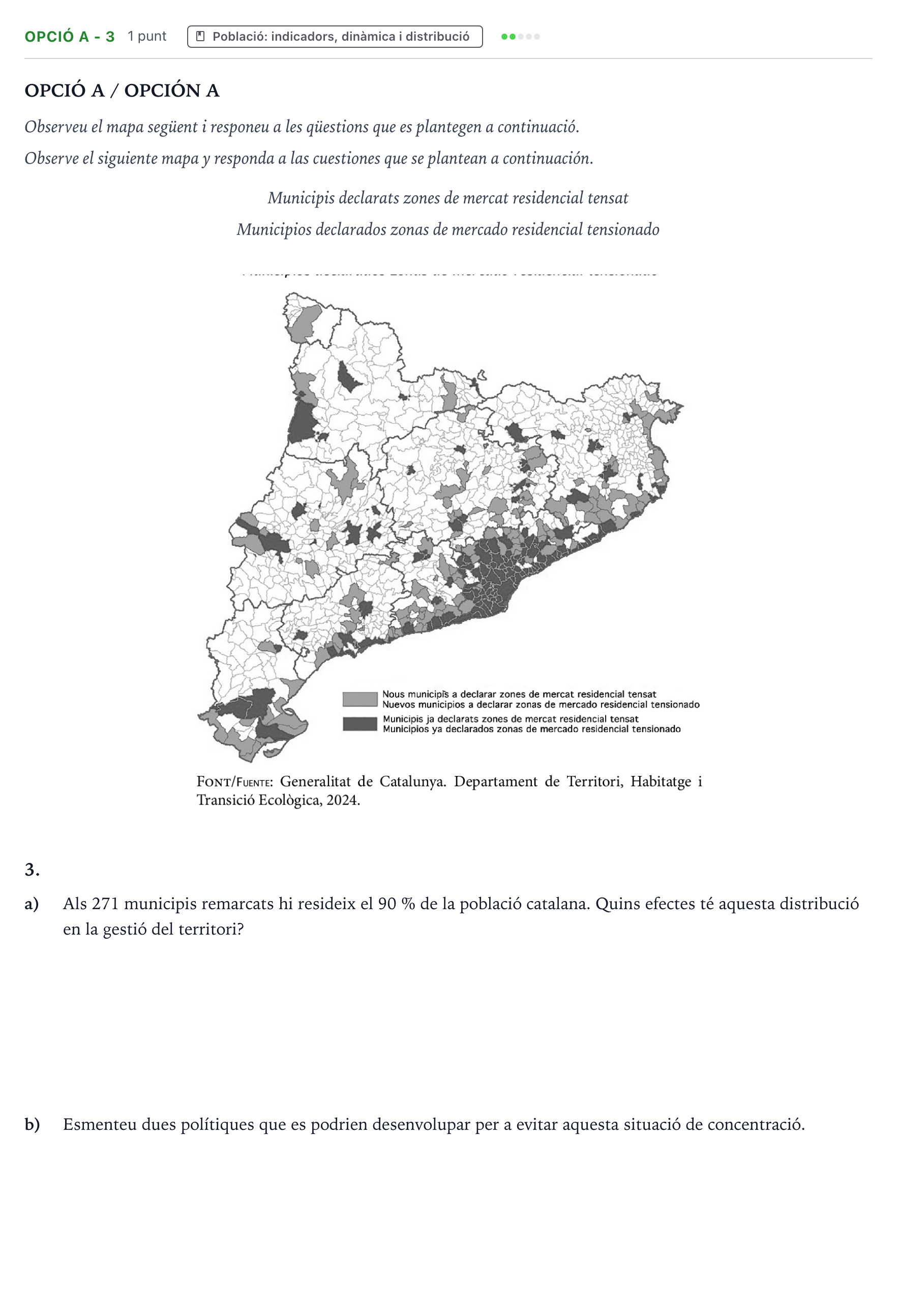Enunciado: Ejercicio Opció A - 3 · Geografía Majors de 25 anys (Catalunya) Tribunal especial Serie 3 2026