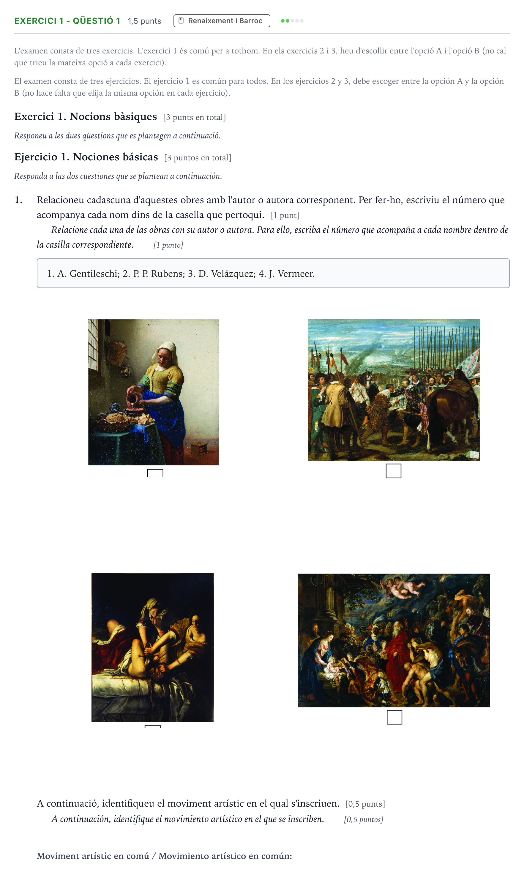 Enunciado: Exercici 1 - Qüestió 1 · Historia del Arte Majors de 25 anys (Catalunya) Tribunal ordinari Serie 2 2026
