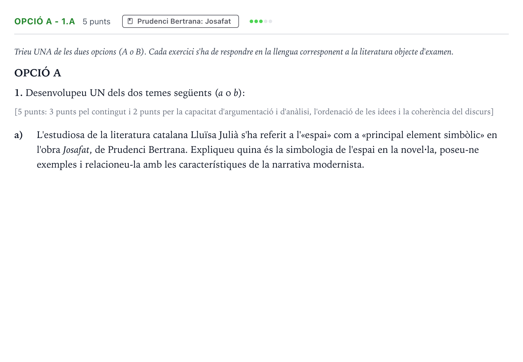 Enunciado: Ejercicio Opció A - 1.a · Literatura Majors de 25 anys (Catalunya) Tribunal especial Serie 3 2026