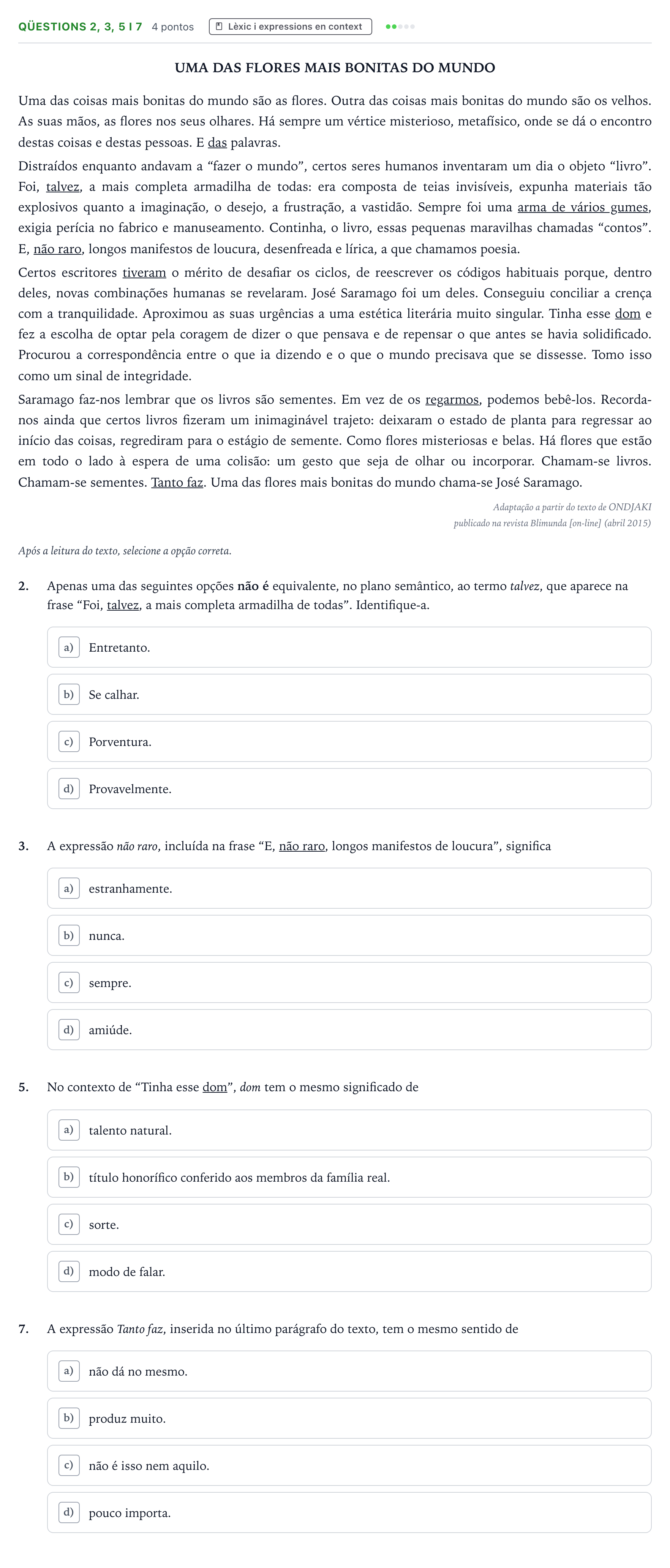 Enunciado: Ejercicio Qüestions 2, 3, 5 i 7 - Lèxic · Portugués Majors de 25 anys (Catalunya) Tribunal especial Serie 3 2026