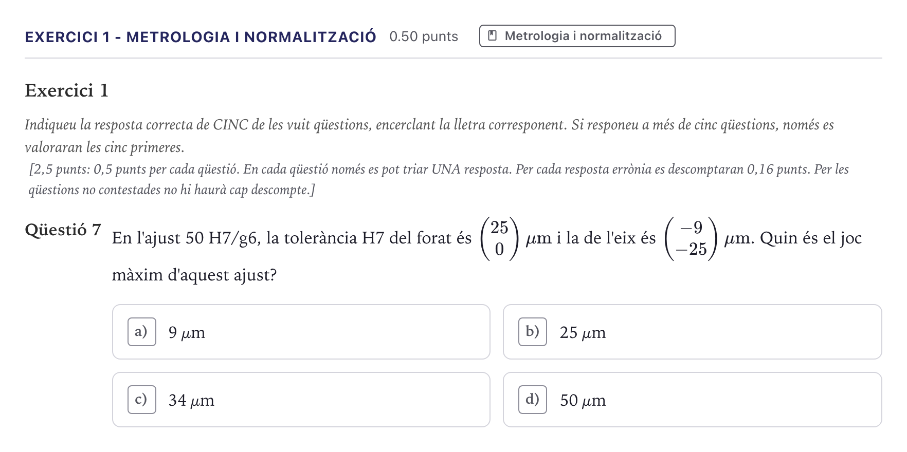 Enunciado: Exercici 1 - Metrologia i normalització · Tecnologia Industrial Selectividad Cataluña Juny Serie 5 2026
