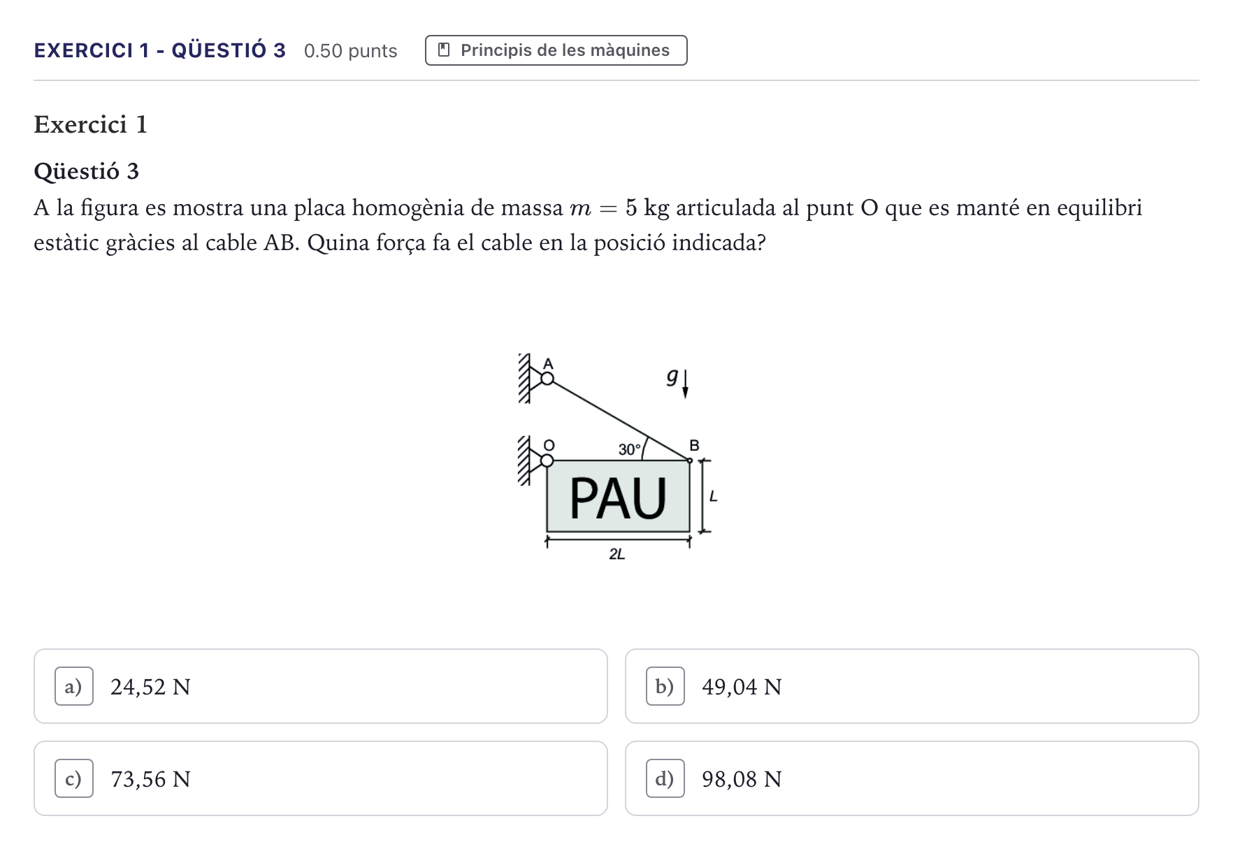 Enunciado: Exercici 1 - Qüestió 3 · Tecnologia Industrial Selectividad Cataluña Juny Serie 1 2026