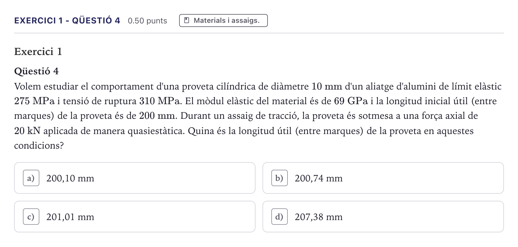 Enunciado: Exercici 1 - Qüestió 4 · Tecnologia Industrial Selectividad Cataluña Juny Serie 1 2026