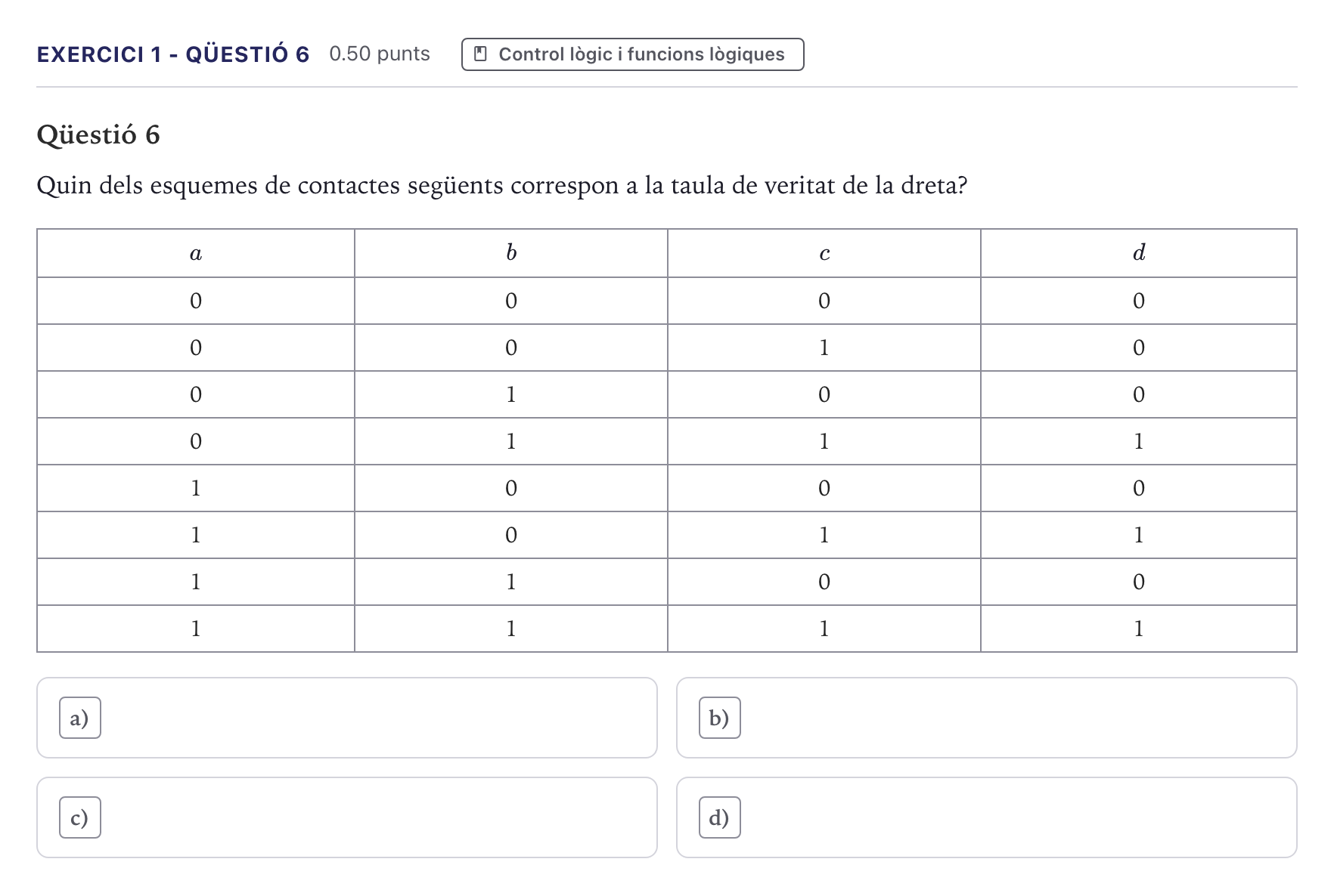 Enunciado: Exercici 1 - Qüestió 6 · Tecnologia Industrial Selectividad Cataluña Juny Serie 1 2026