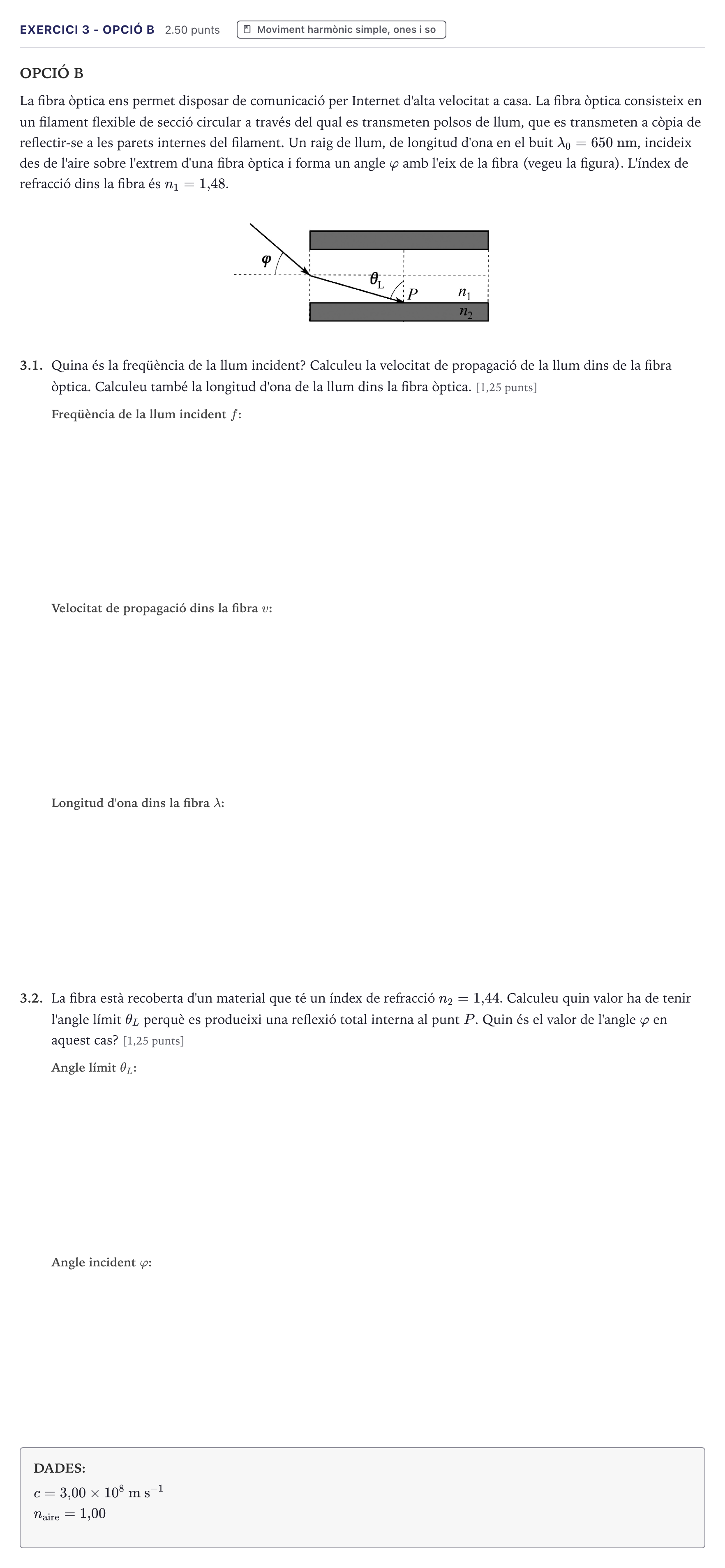 Enunciado: Exercici 3 - Opció B · Física Selectividad Cataluña Juny Serie 5 2026