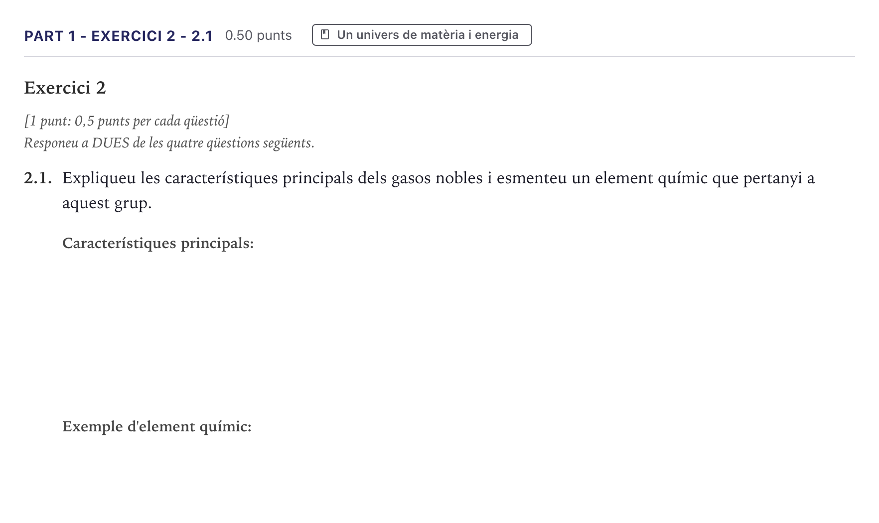 Enunciado: Part 1 - Exercici 2 - 2.1 · Ciencias Generales Selectividad Cataluña Setembre Serie 2 2026