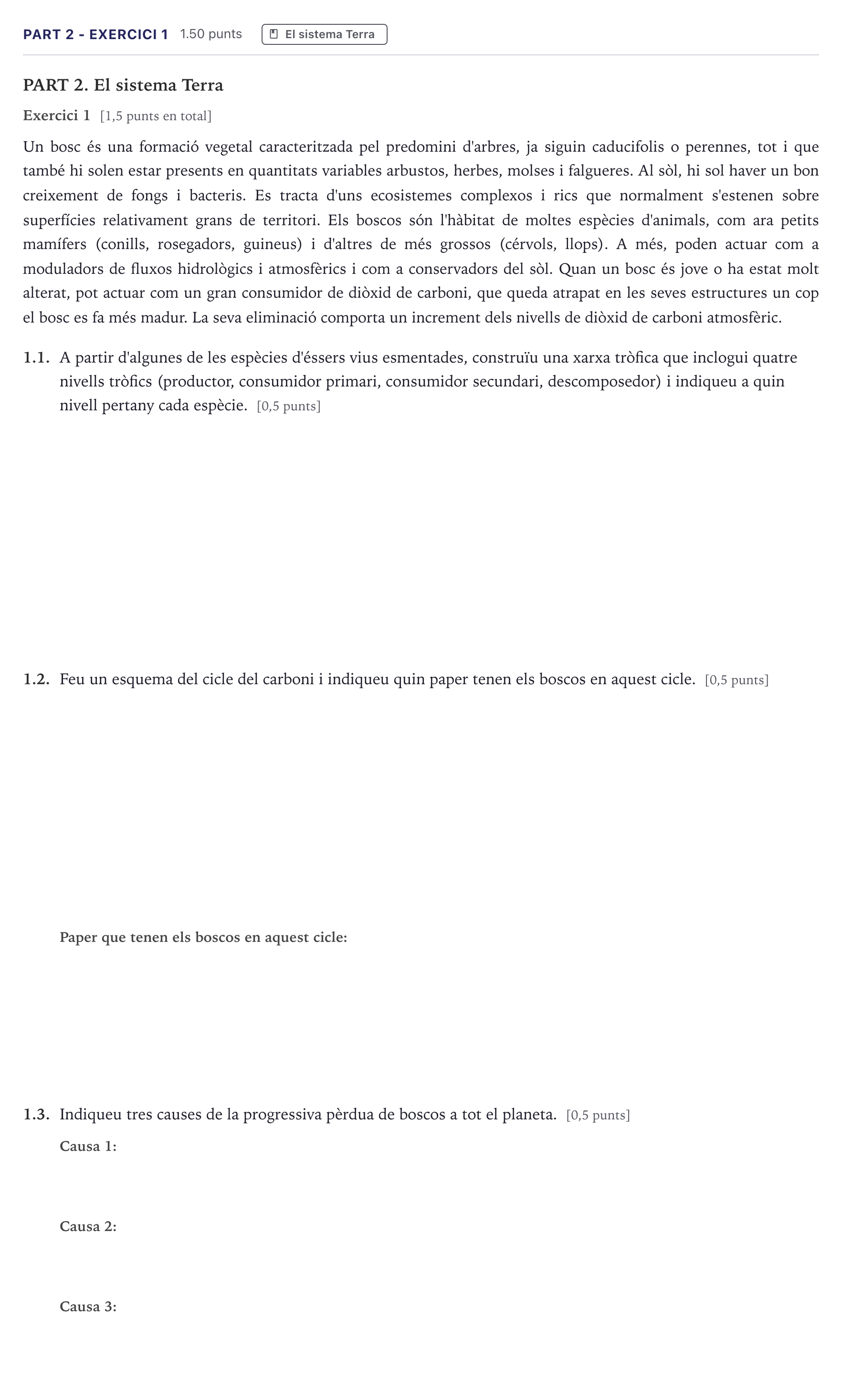 Enunciado: Part 2 - Exercici 1 · Ciencias Generales Selectividad Cataluña Setembre Serie 2 2026