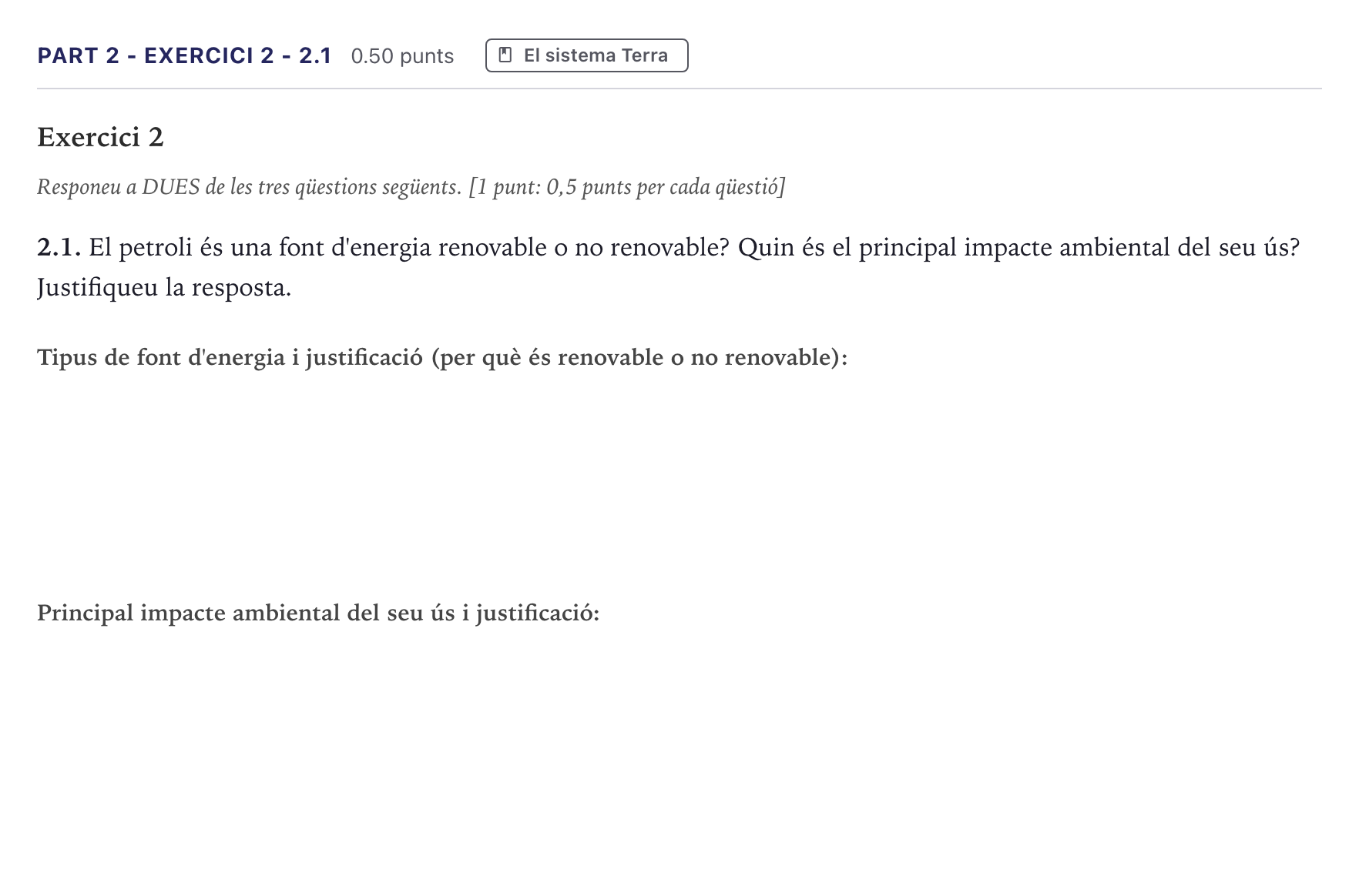 Enunciado: Part 2 - Exercici 2 - 2.1 · Ciencias Generales Selectividad Cataluña Setembre Serie 2 2026