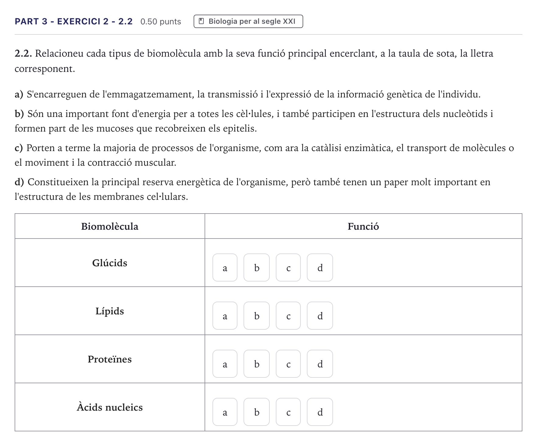 Enunciado: Part 3 - Exercici 2 - 2.2 · Ciencias Generales Selectividad Cataluña Setembre Serie 2 2026