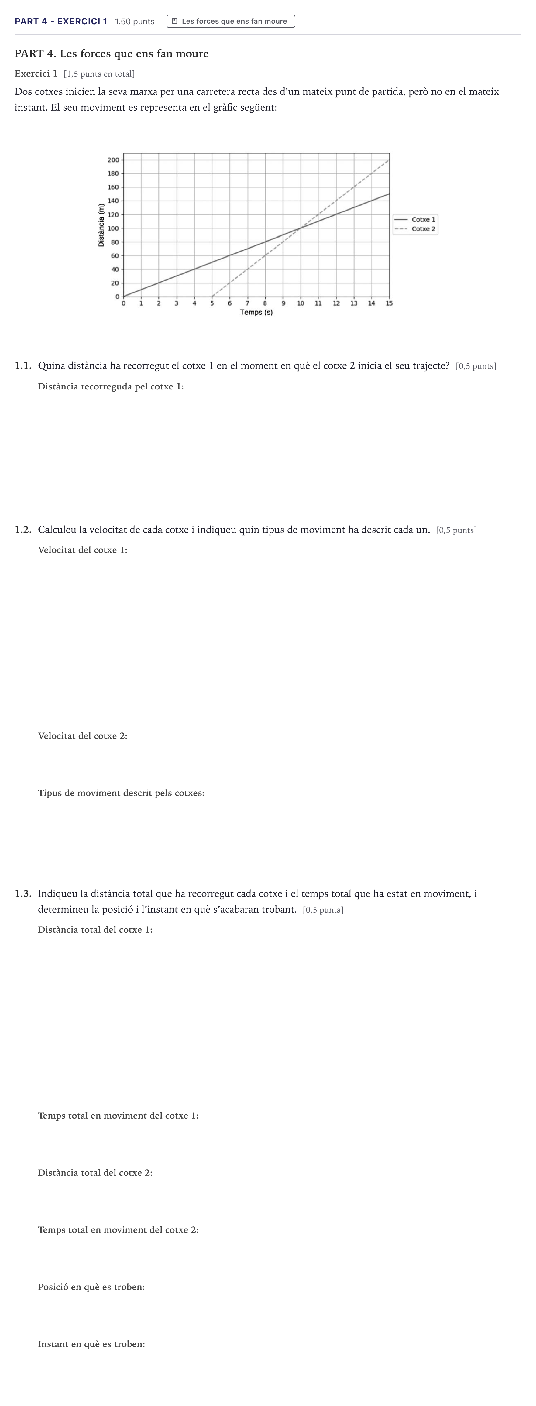 Enunciado: Part 4 - Exercici 1 · Ciencias Generales Selectividad Cataluña Setembre Serie 2 2026