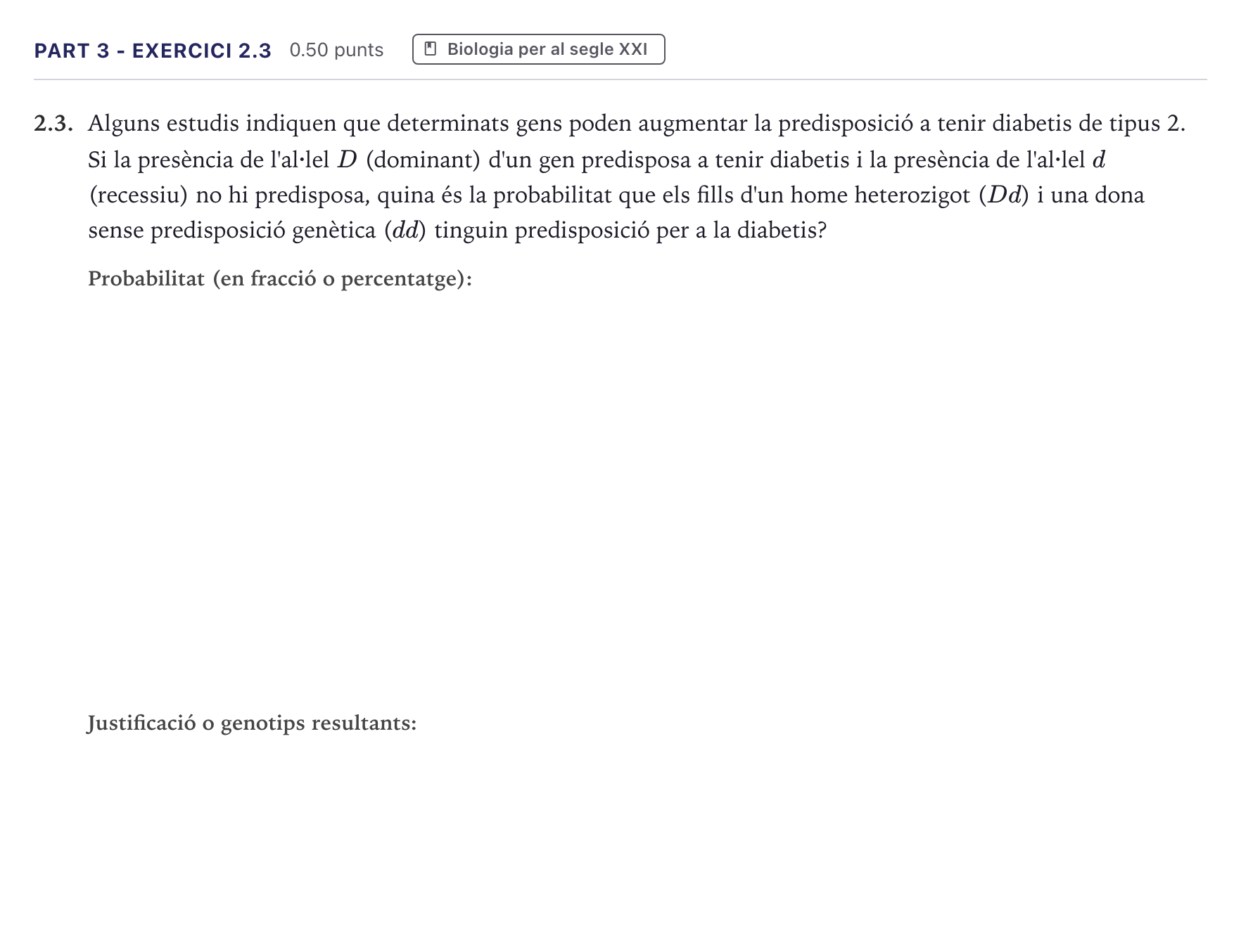 Enunciado: Part 3 - Exercici 2.3 · Ciencias Generales Selectividad Cataluña Juny Serie 1 2026