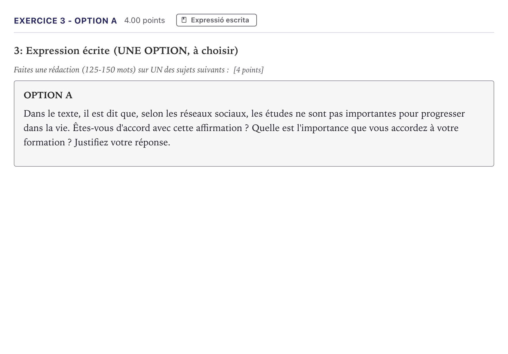 Enunciado: Ejercicio 3 - Option A · Francés Selectividad Cataluña Juny Serie 1 2026