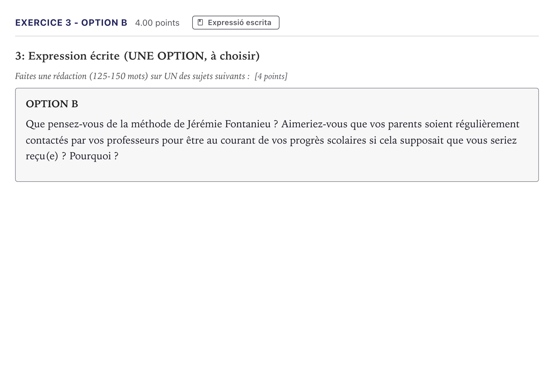 Enunciado: Ejercicio 3 - Option B · Francés Selectividad Cataluña Juny Serie 1 2026