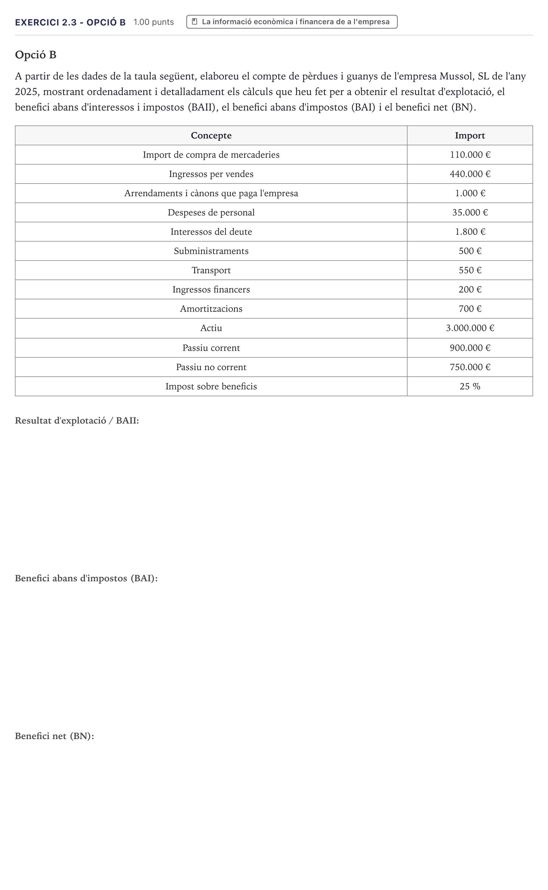 Enunciado: Exercici 2.3 - Opció B · Economía de la Empresa Selectividad Cataluña Juny Serie 1 2026
