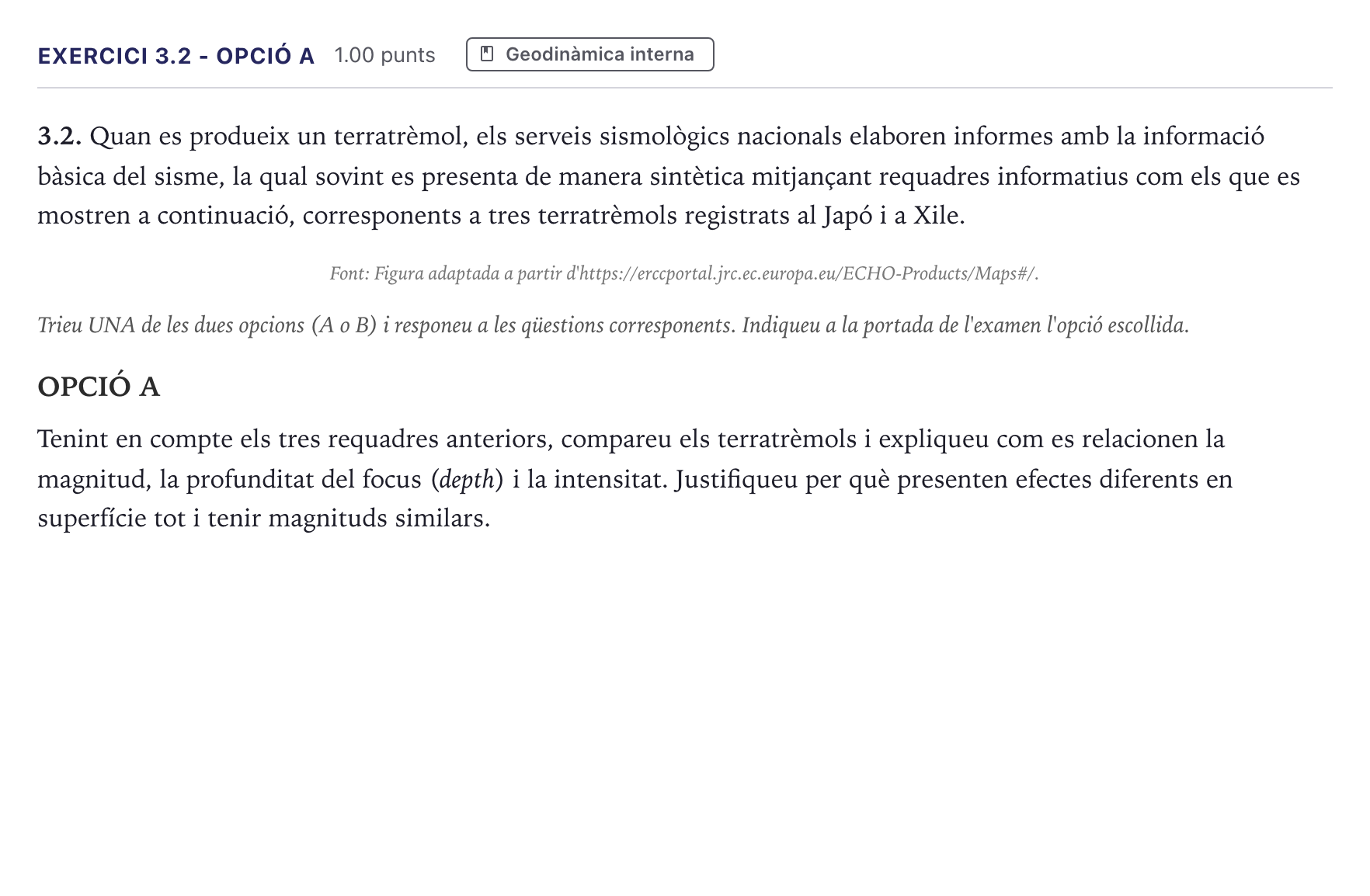 Enunciado: Exercici 3.2 - Opció A · Ciencias de la Tierra y del Medio Ambiente Selectividad Cataluña Setembre Serie 2 2026