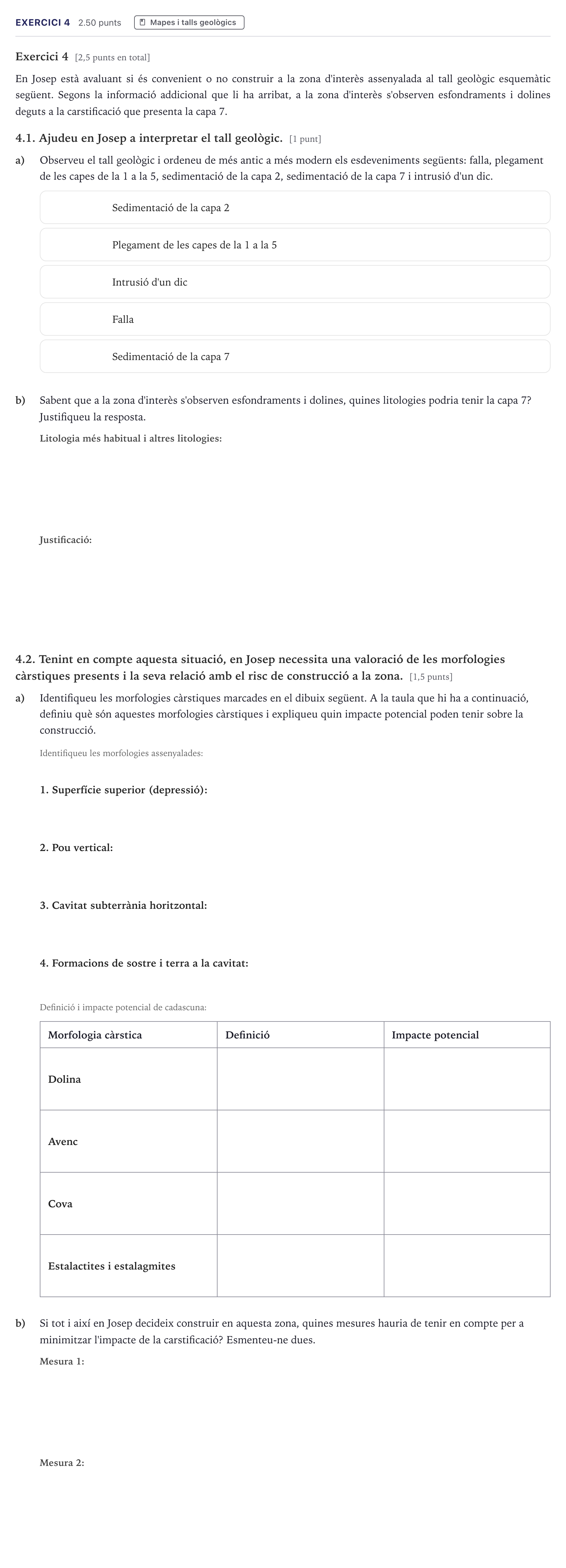 Enunciado: Exercici 4 · Ciencias de la Tierra y del Medio Ambiente Selectividad Cataluña Juny Serie 5 2026