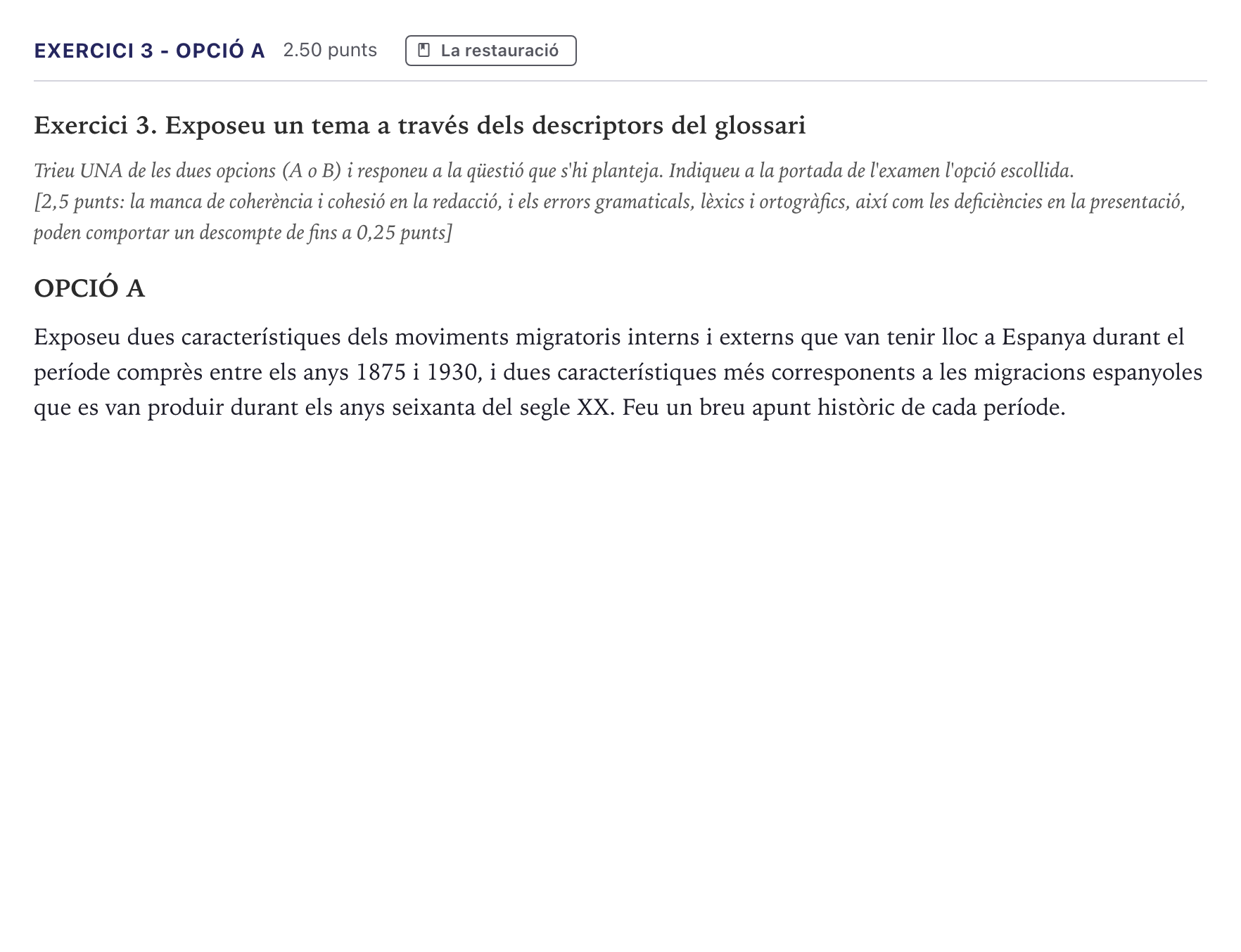 Enunciado: Exercici 3 - Opció A · Historia de España Selectividad Cataluña Setembre Serie 2 2026