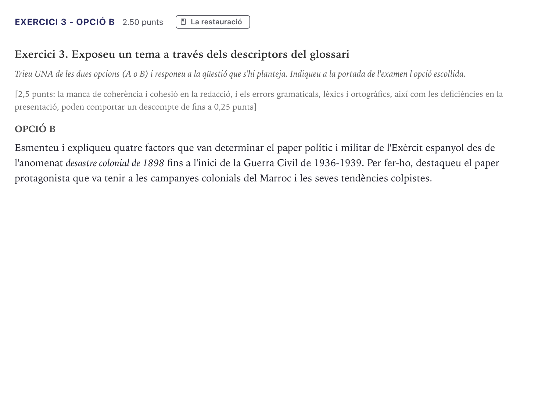 Enunciado: Exercici 3 - Opció B · Historia de España Selectividad Cataluña Juny Serie 5 2026