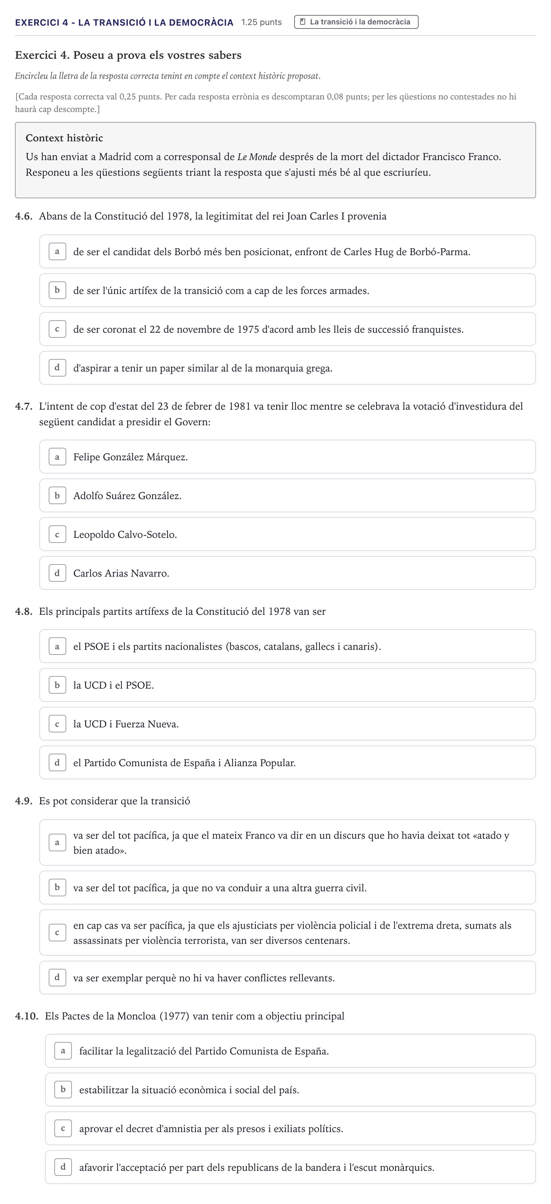 Enunciado: Exercici 4 - La transició i la democràcia · Historia de España Selectividad Cataluña Juny Serie 5 2026