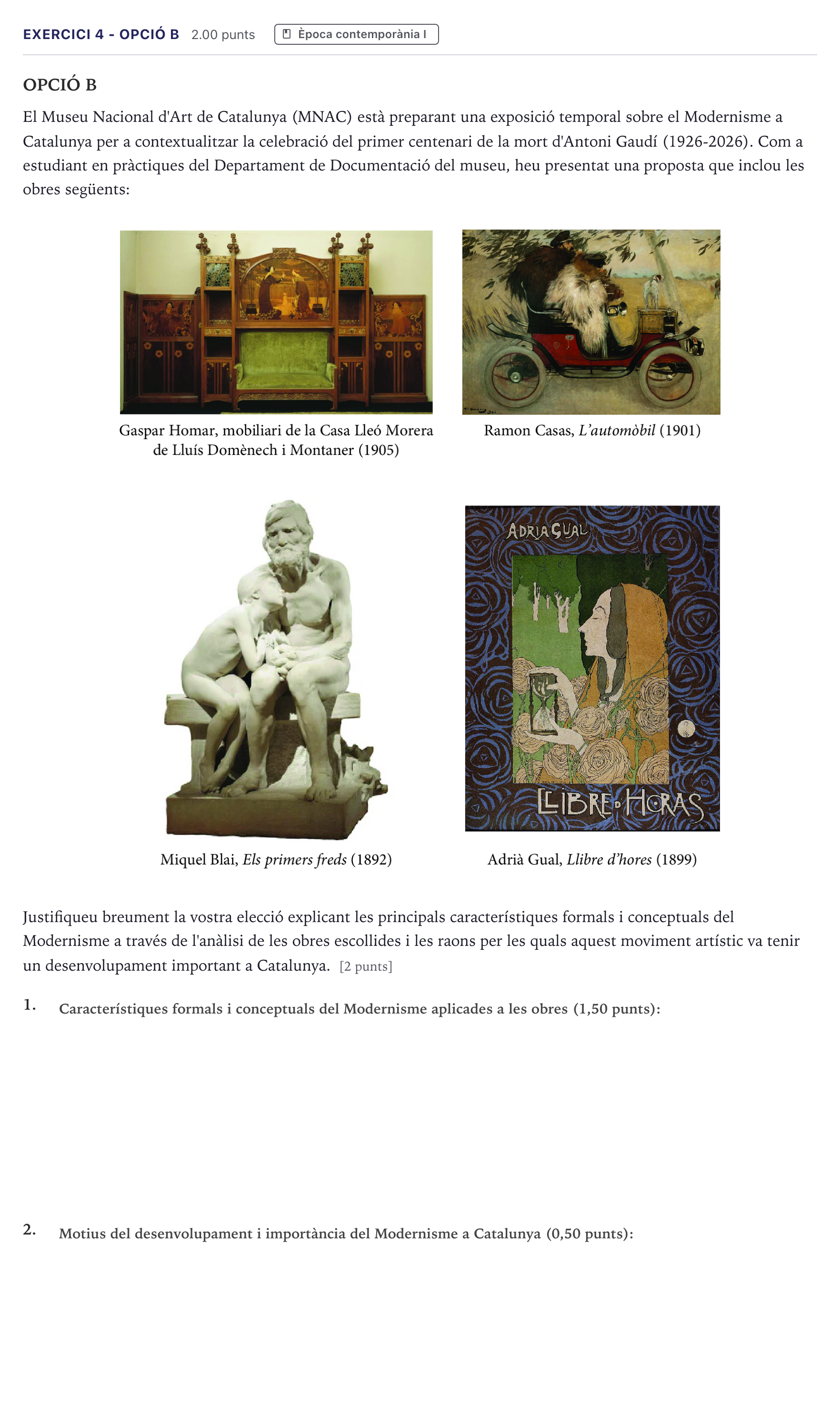 Enunciado: Exercici 4 - Opció B · Historia del Arte Selectividad Cataluña Juny Serie 1 2026