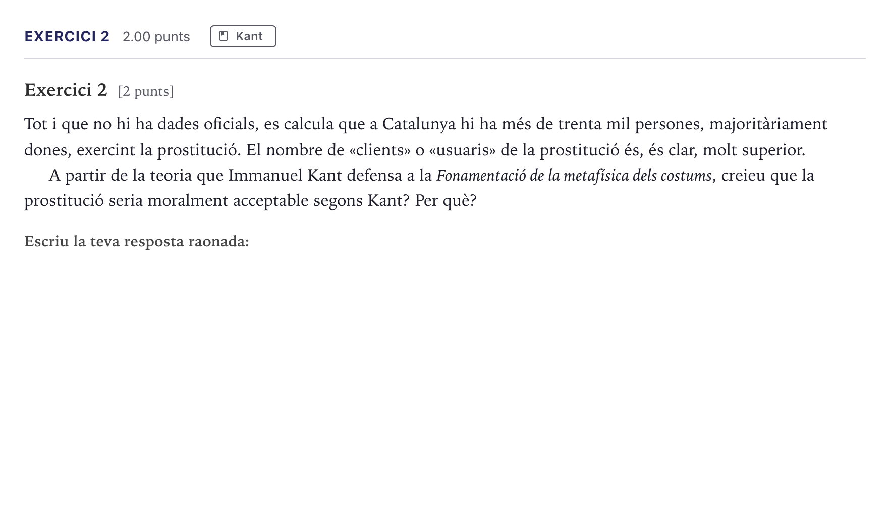 Enunciado: Exercici 2 · Historia de la Filosofía Selectividad Cataluña Juny Serie 5 2026