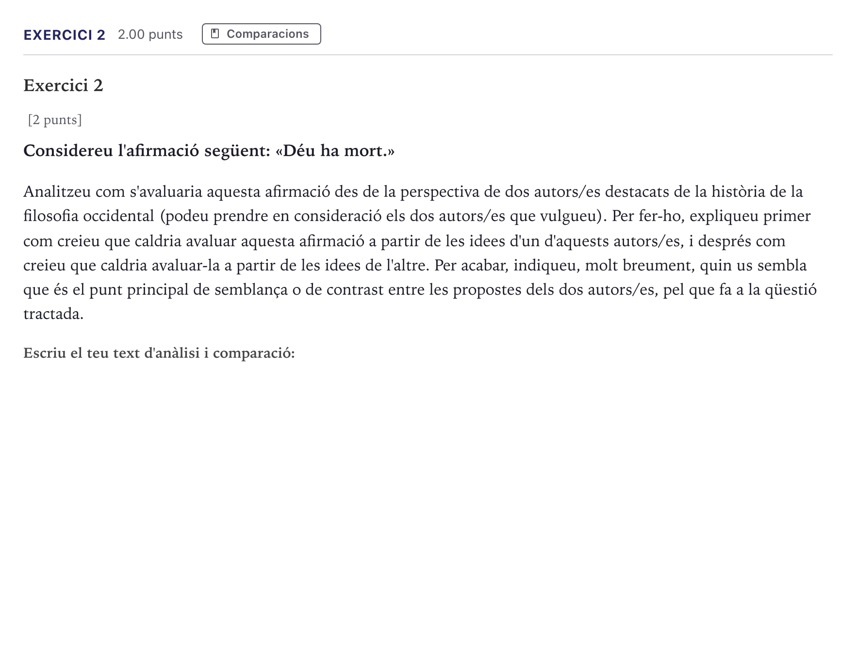 Enunciado: Exercici 2 · Historia de la Filosofía Selectividad Cataluña Juny Serie 1 2026
