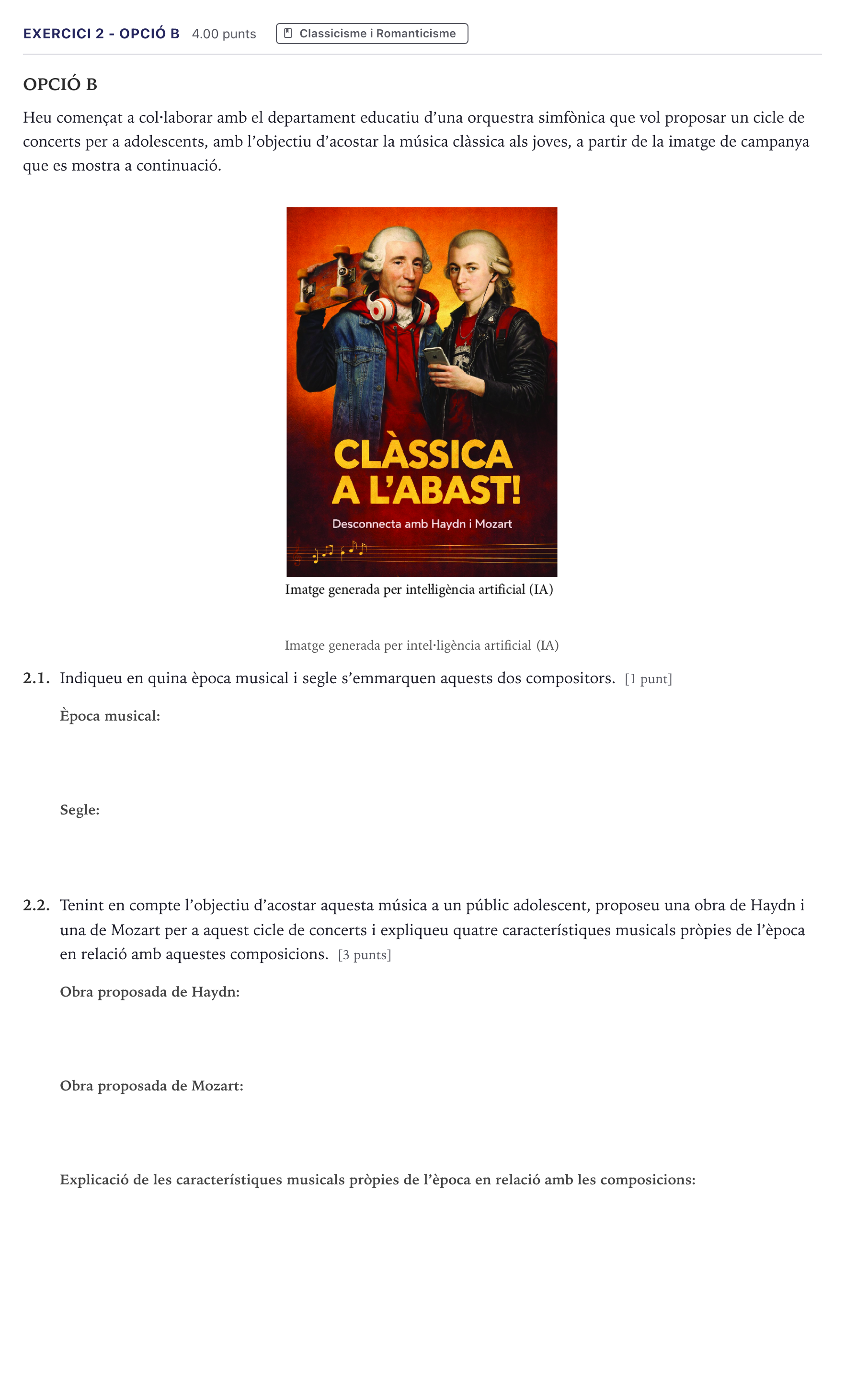 Enunciado: Exercici 2 - Opció B · Historia de la Música y de la Danza Selectividad Cataluña Juny Serie 1 2026