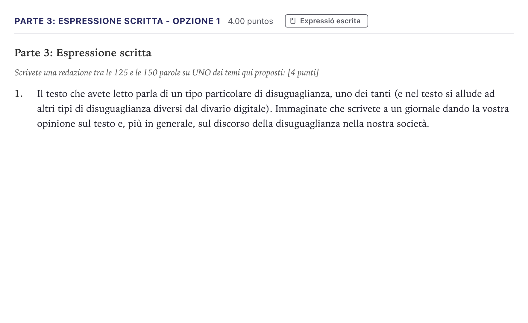 Enunciado: Ejercicio Parte 3: Espressione scritta - Opzione 1 · Italiano Selectividad Cataluña Setembre Serie 2 2026
