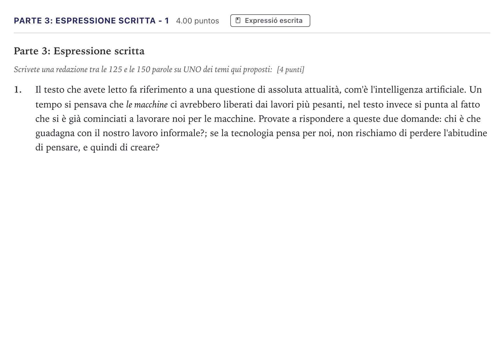 Enunciado: Ejercicio Parte 3: Espressione scritta - 1 · Italiano Selectividad Cataluña Juny Serie 1 2026