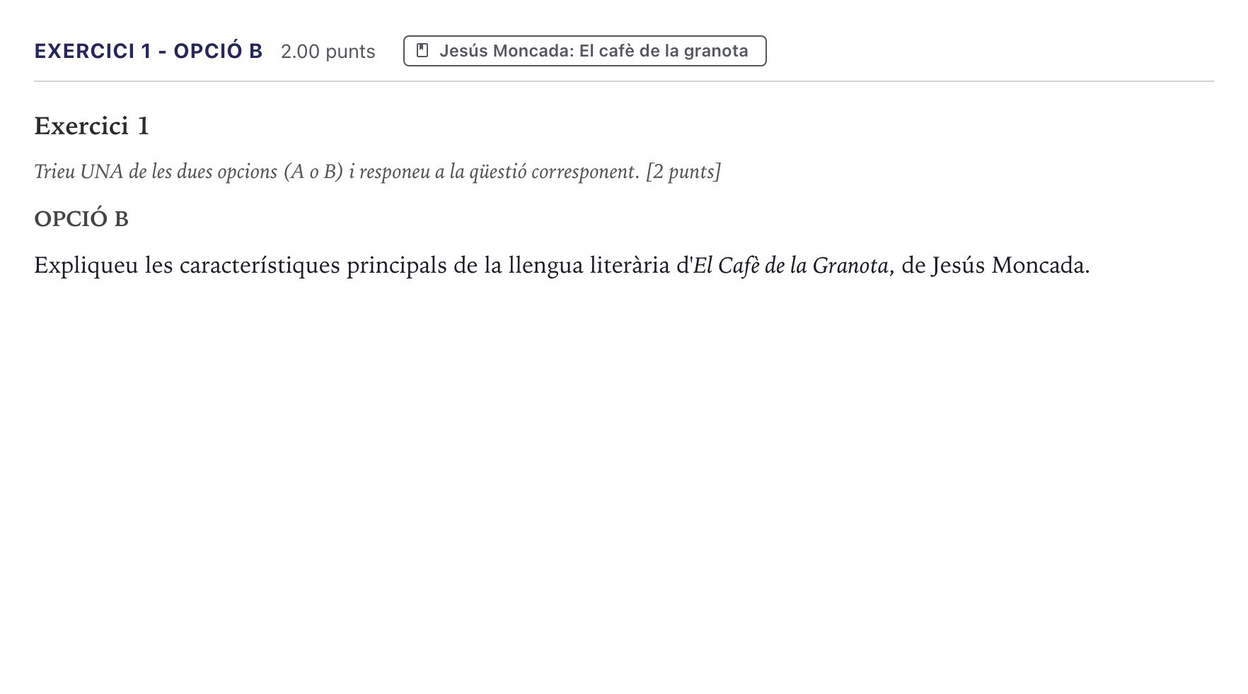 Enunciado: Exercici 1 - Opció B · Literatura Catalana Selectividad Cataluña Setembre Serie 2 2026