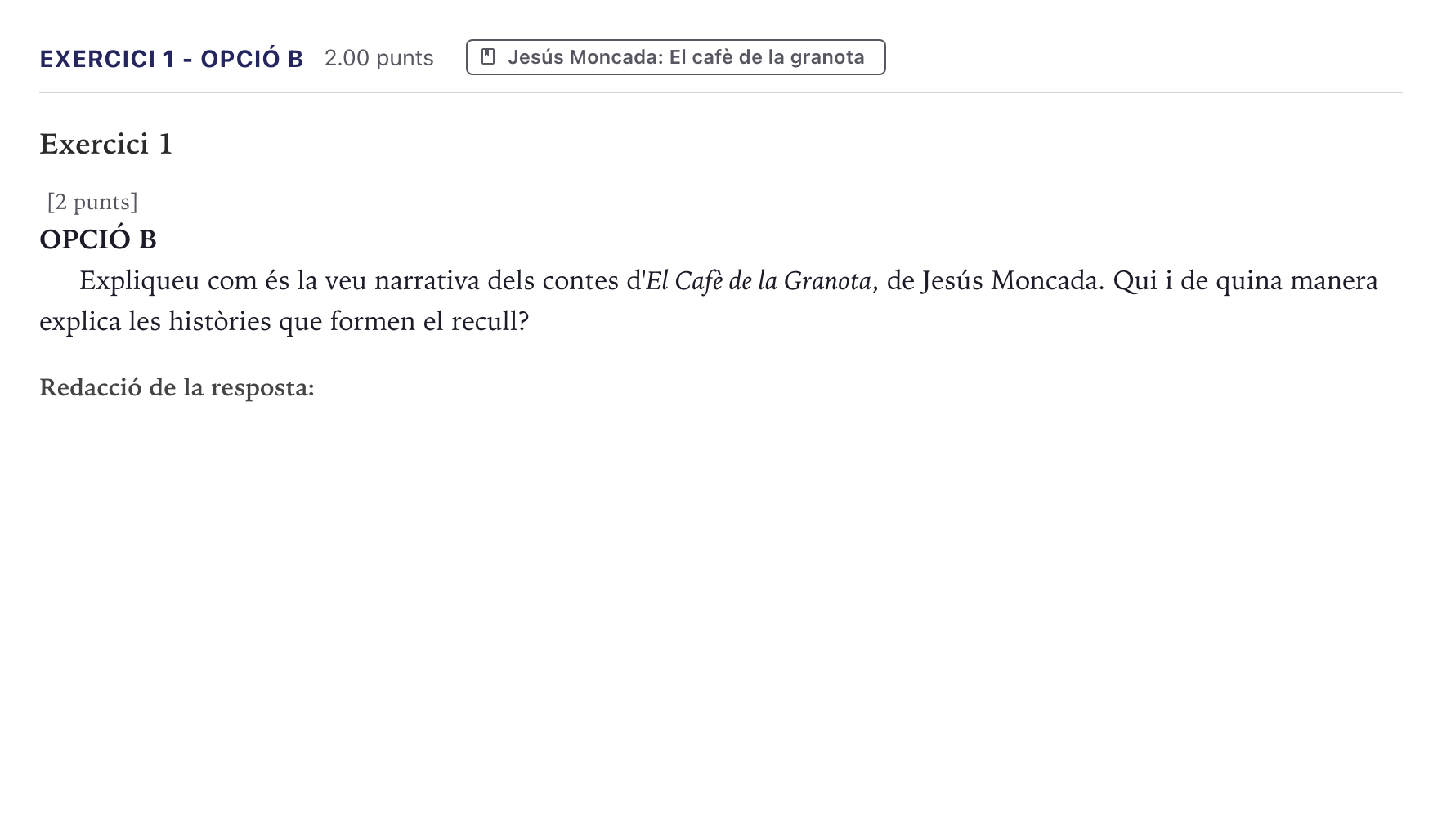 Enunciado: Exercici 1 - Opció B · Literatura Catalana Selectividad Cataluña Juny Serie 5 2026
