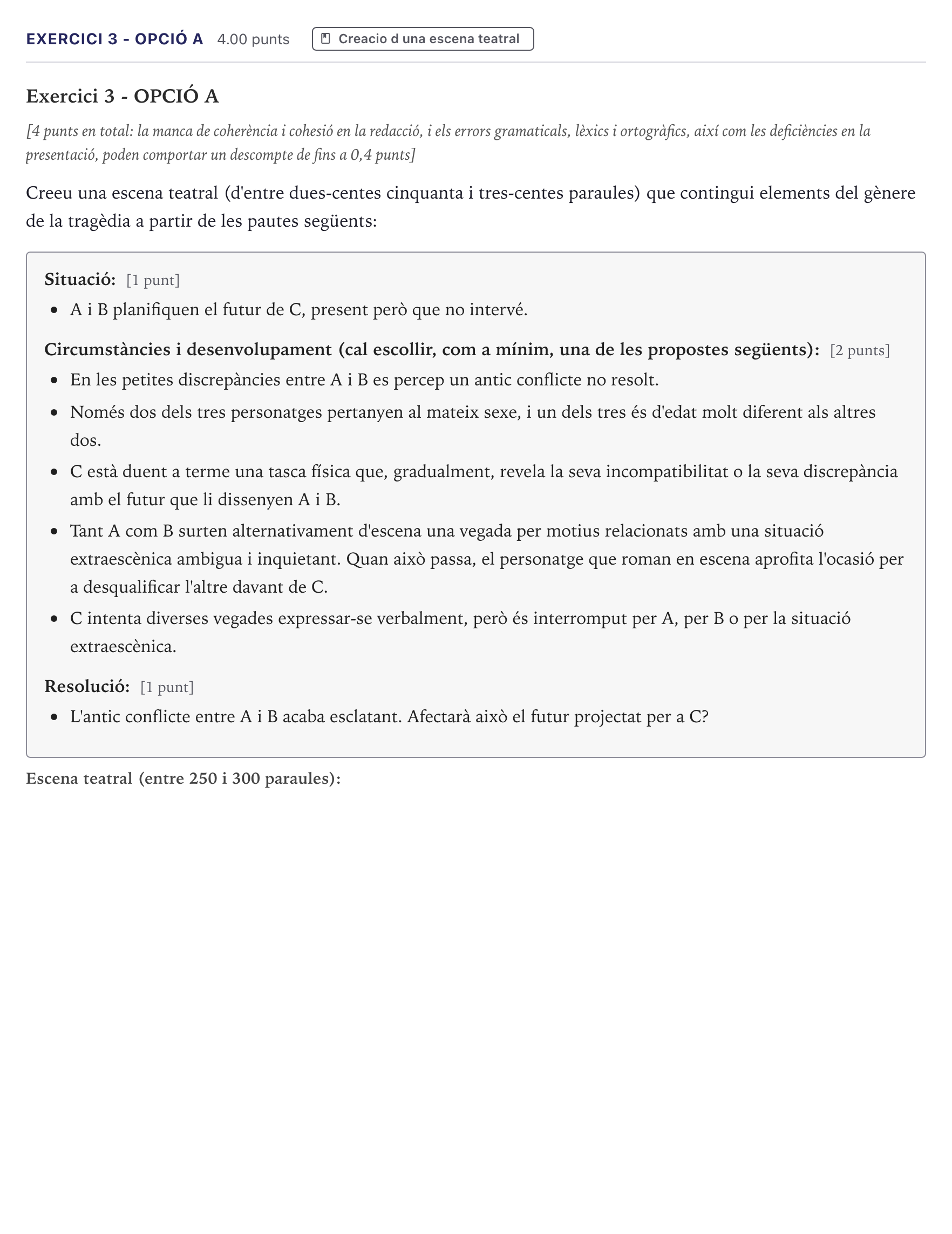 Enunciado: Exercici 3 - Opció A · Literatura Dramática Selectividad Cataluña Juny Serie 5 2026
