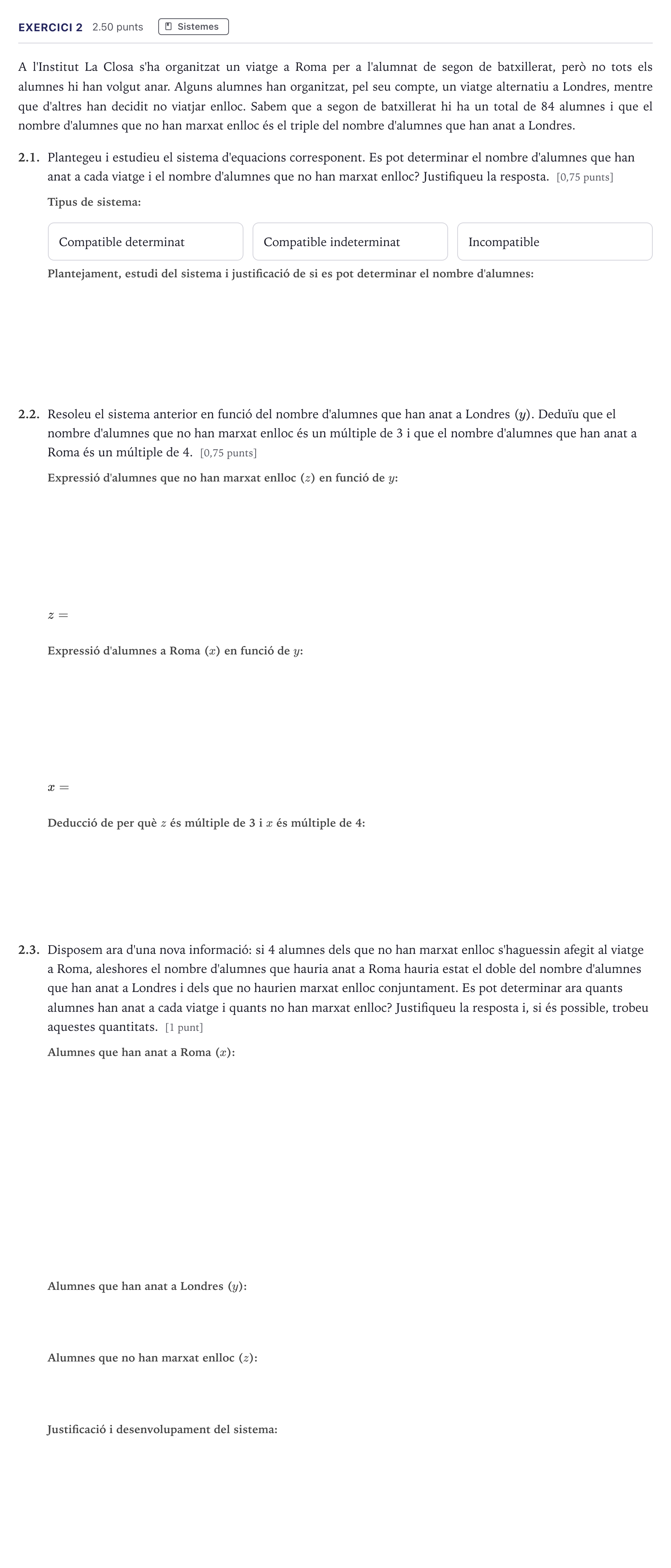 Enunciado: Exercici 2 · Matemáticas aplicadas a las Ciencias Sociales II Selectividad Cataluña Setembre Serie 2 2026
